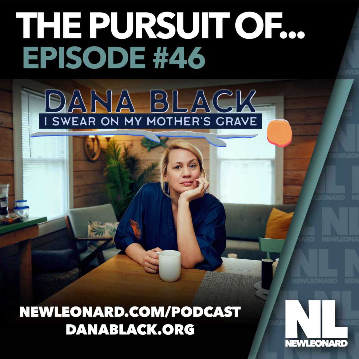 The Pursuit Of Dana Black "I Swear On My Mother's Grave"