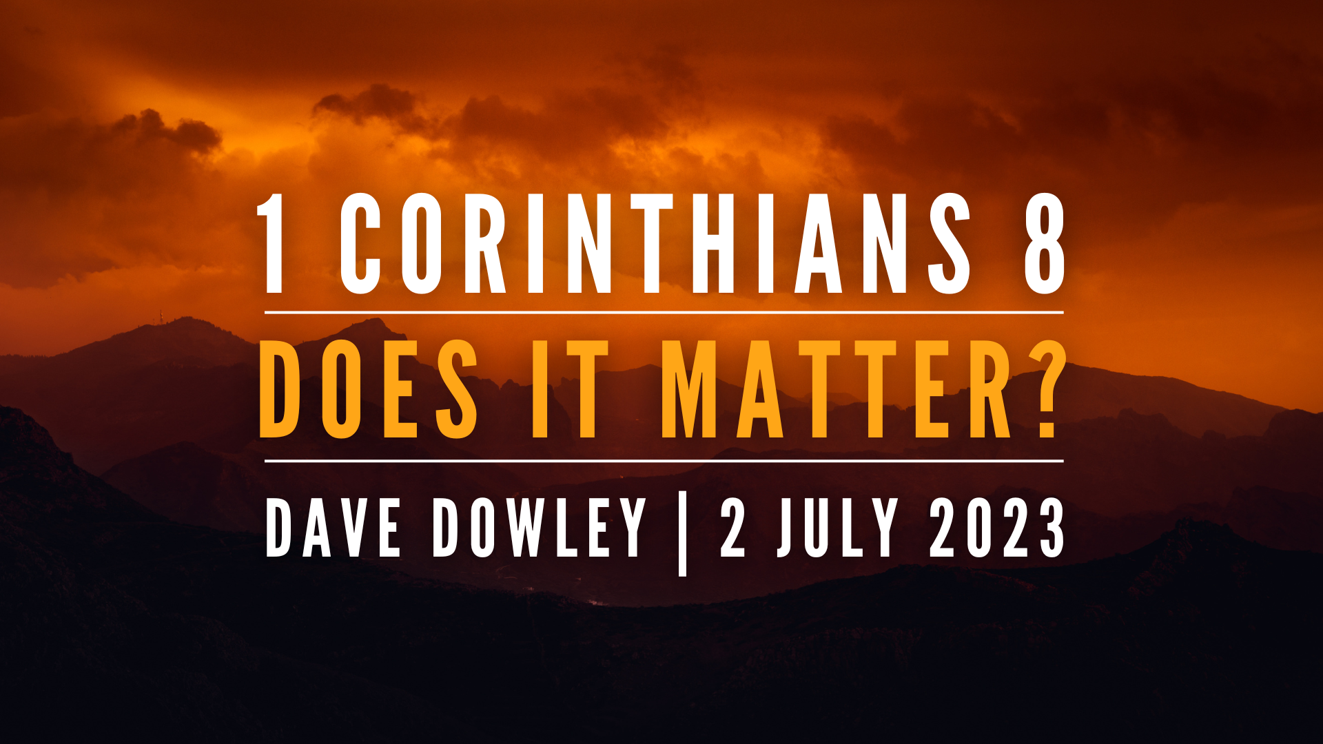 Does it Matter? – 1 Corinthians 8