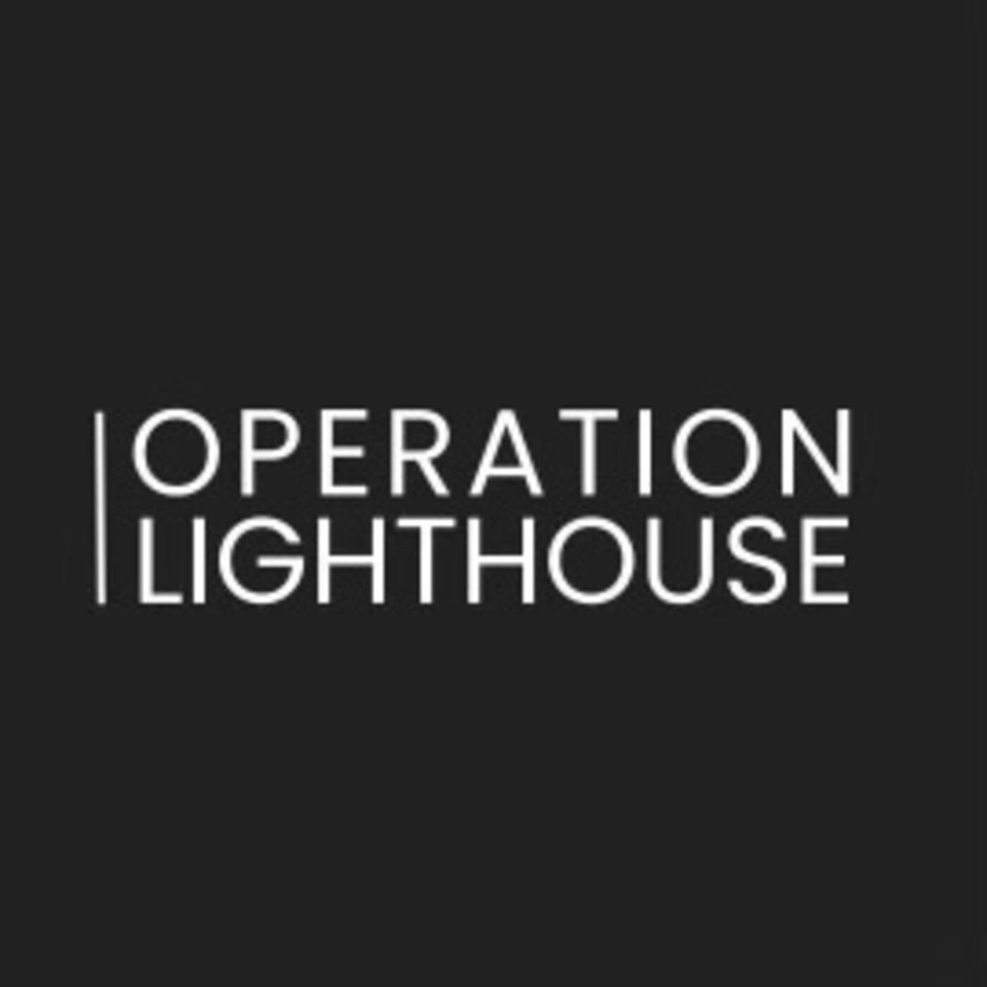 Operation Lighthouse Podcast 