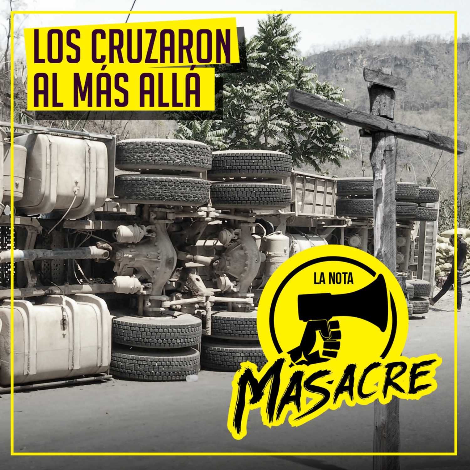 Los cruzaron al más allá