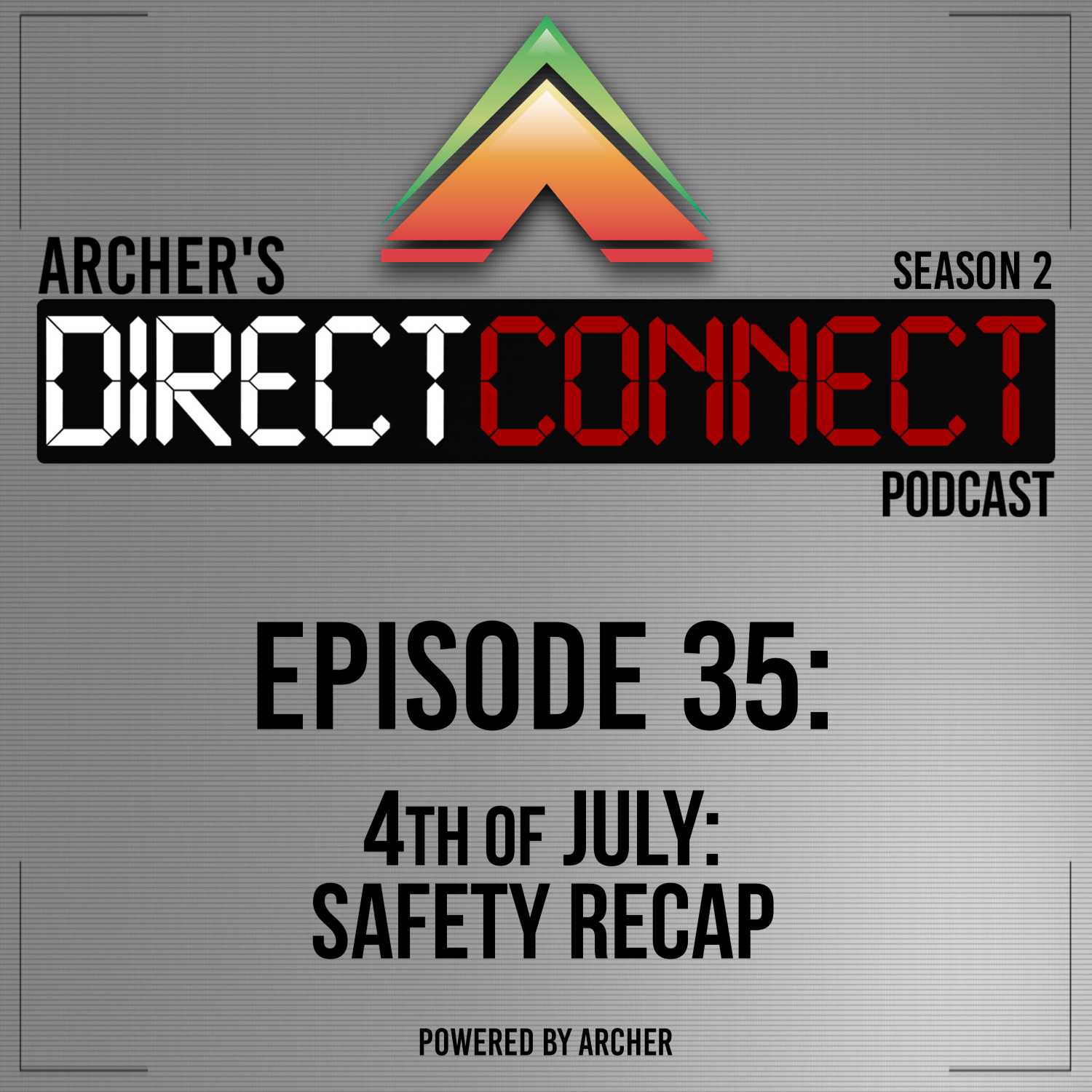 4th of July: Safety Recap