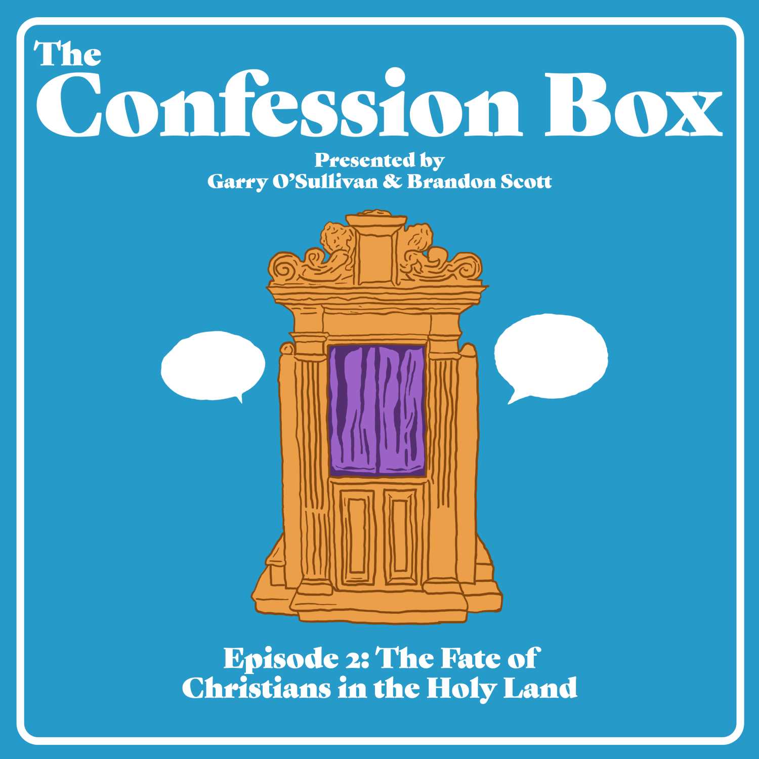 Episode 2: The Fate of Christians in the Holy Land