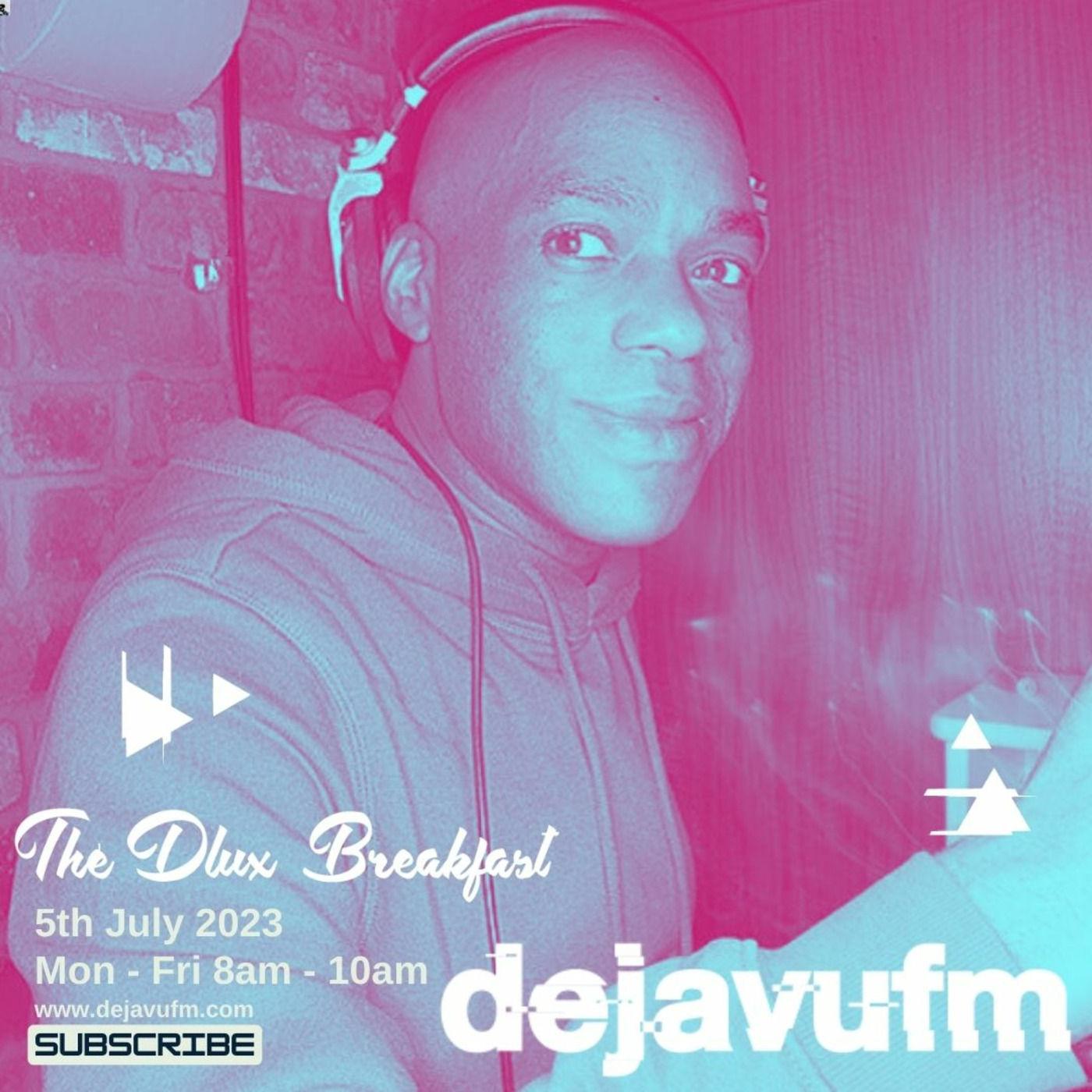 The Dlux Breakfast - Episode 670 5th July - dejavufm