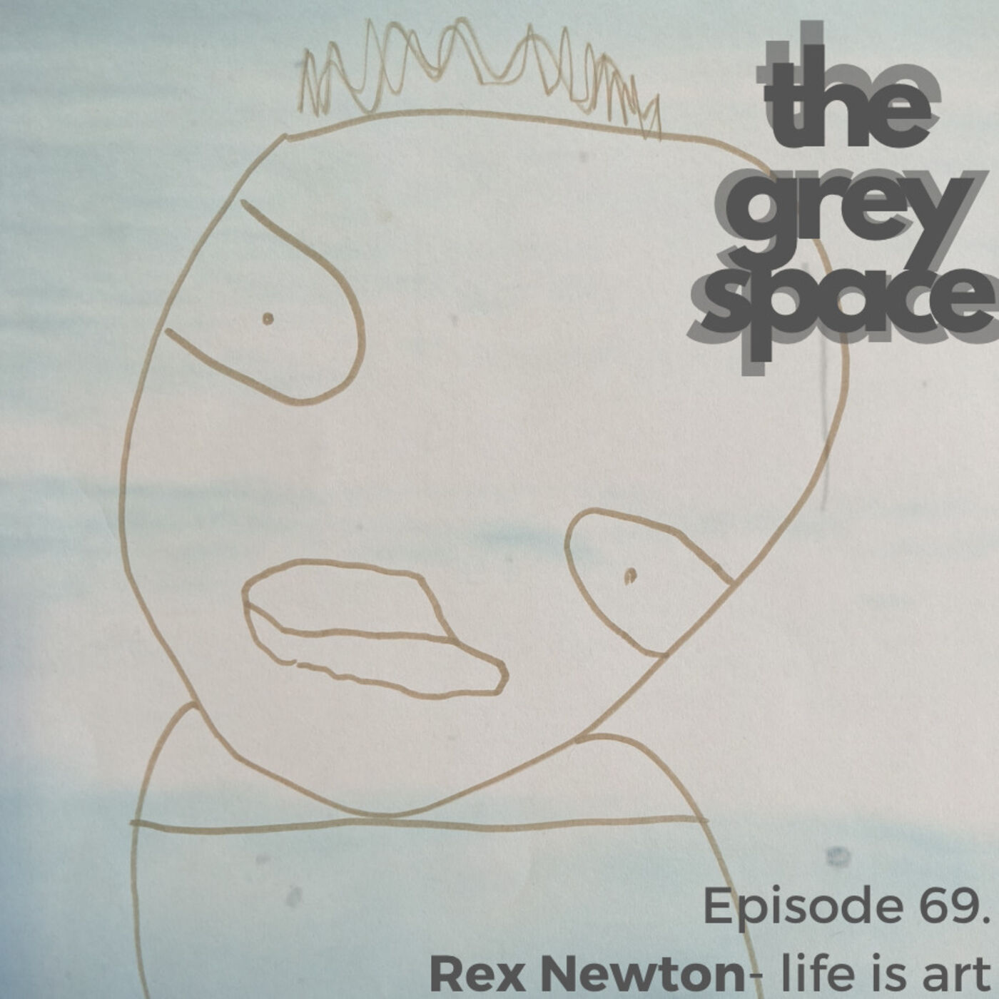 Rex Owen Newton: Life is art.