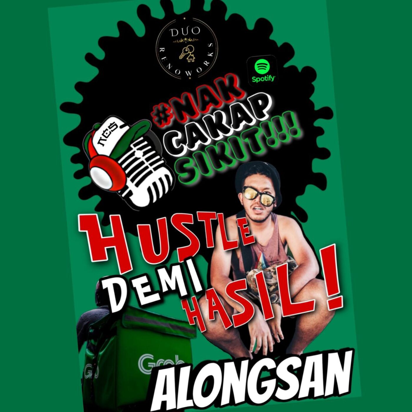 Episode 2 - Hustle Demi Hasil bersama Alongsan