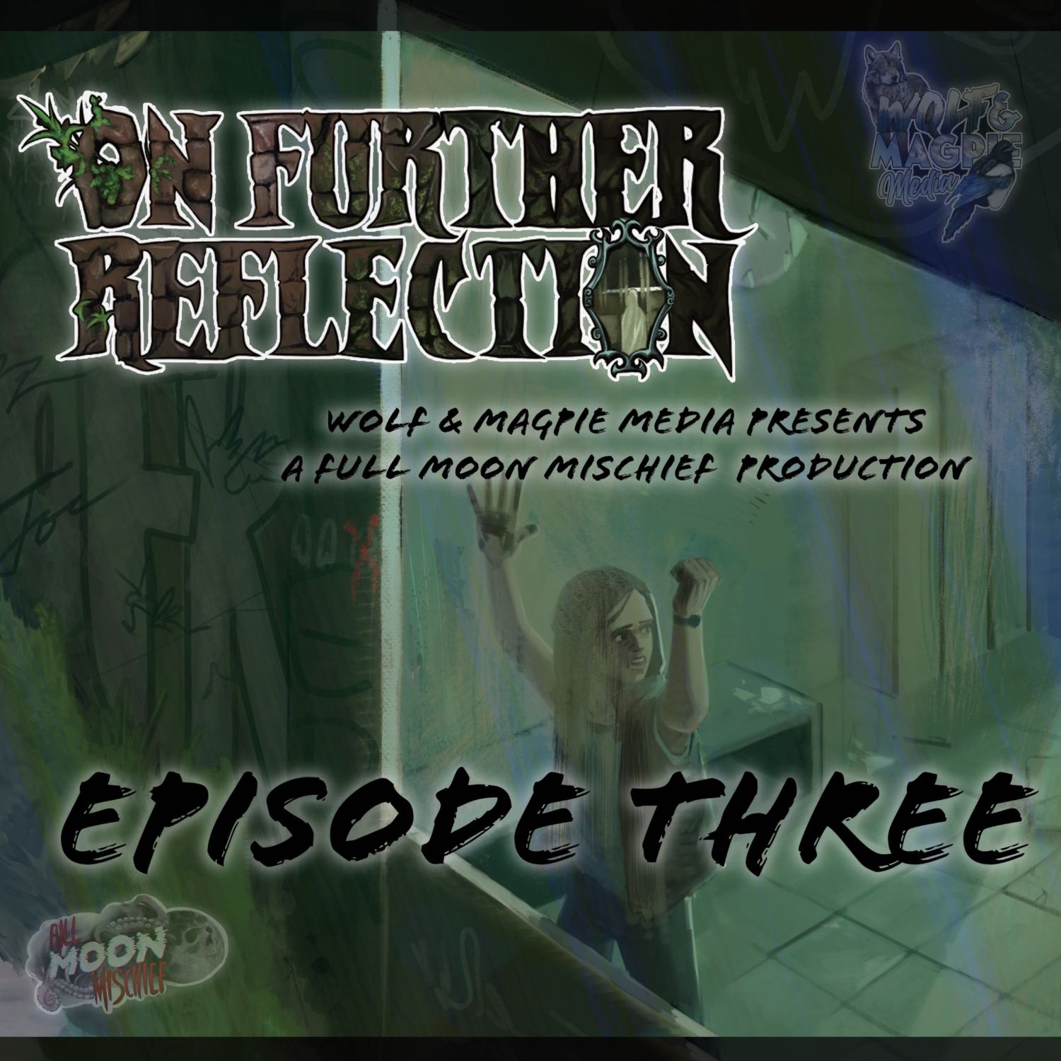 On Further Reflection Episode Three