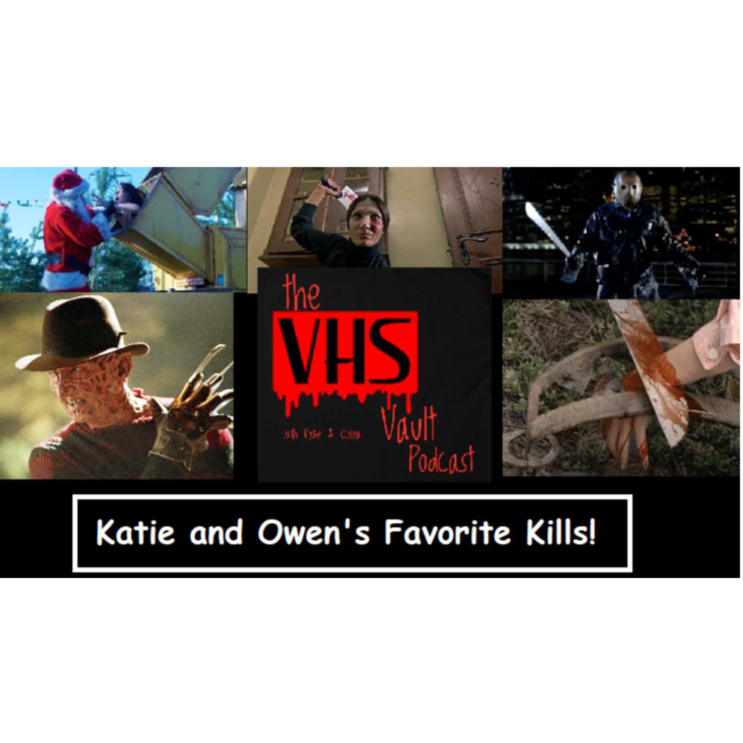 VHS Vault Podcast (S1:E8): Our Favorite Kills!!!