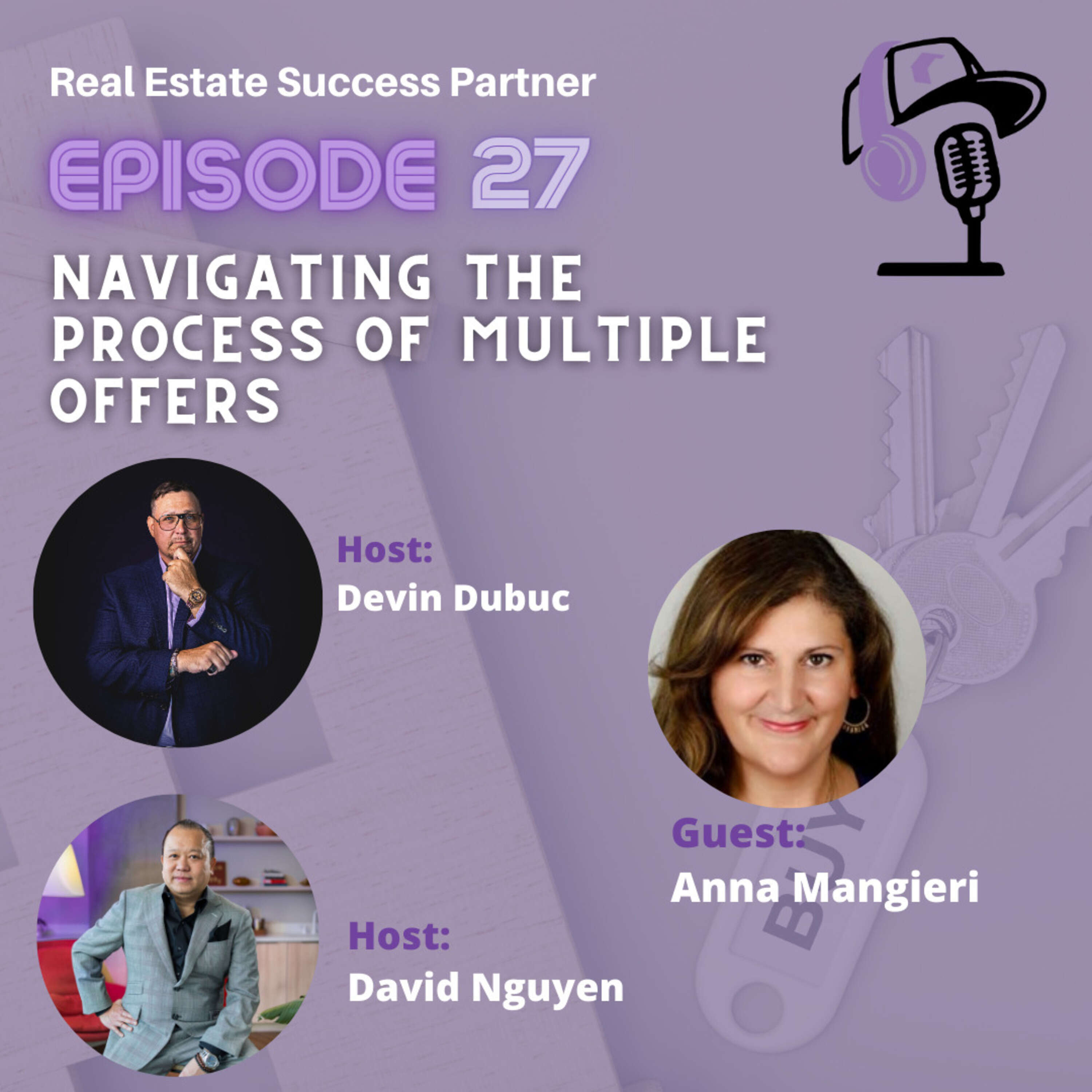 Episode 27: Navigating the Process of Multiple Offers