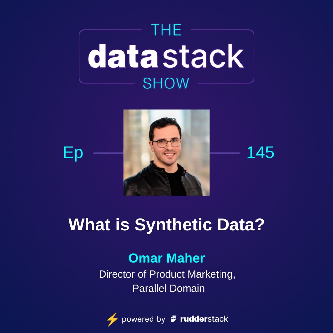 145: What is Synthetic Data? Featuring Omar Maher of Parallel Domain