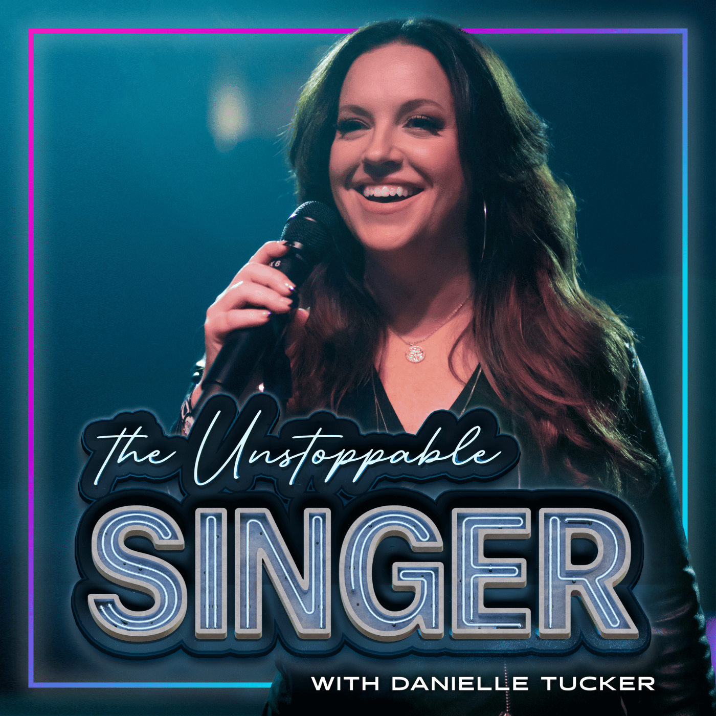 S4 Episode 9: Unveiling The Unstoppable Singer: A Journey of Music, Passion, and Transformation with Danielle Tucker