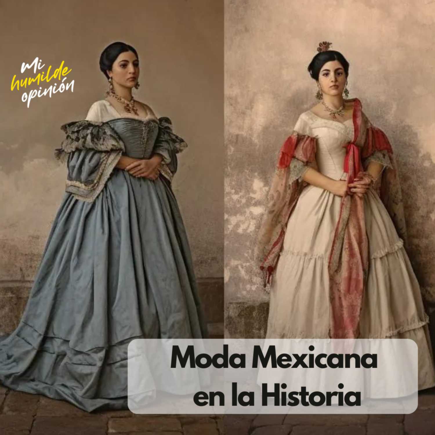 Moda Mexicana en la Historia