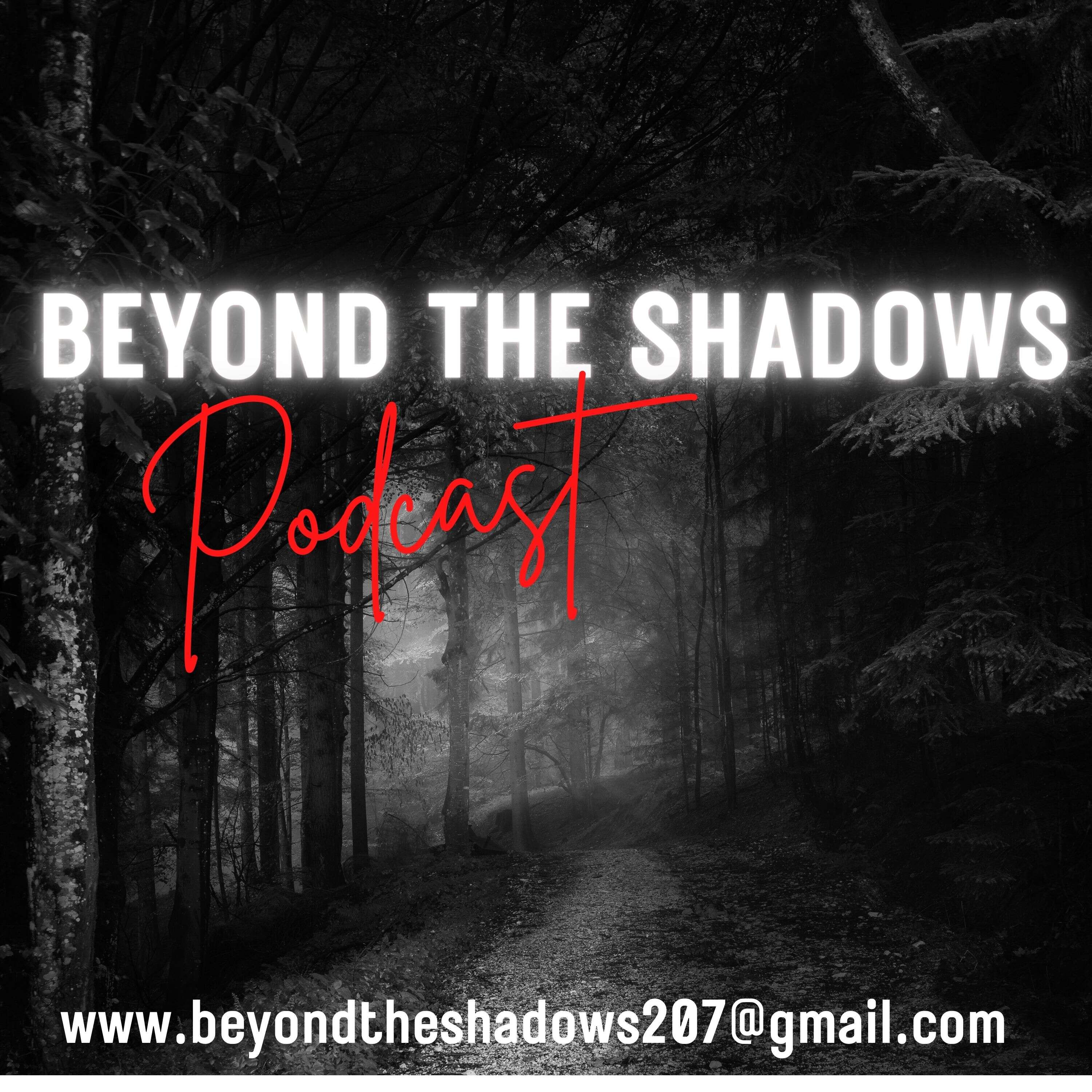 Beyond the Shadows 