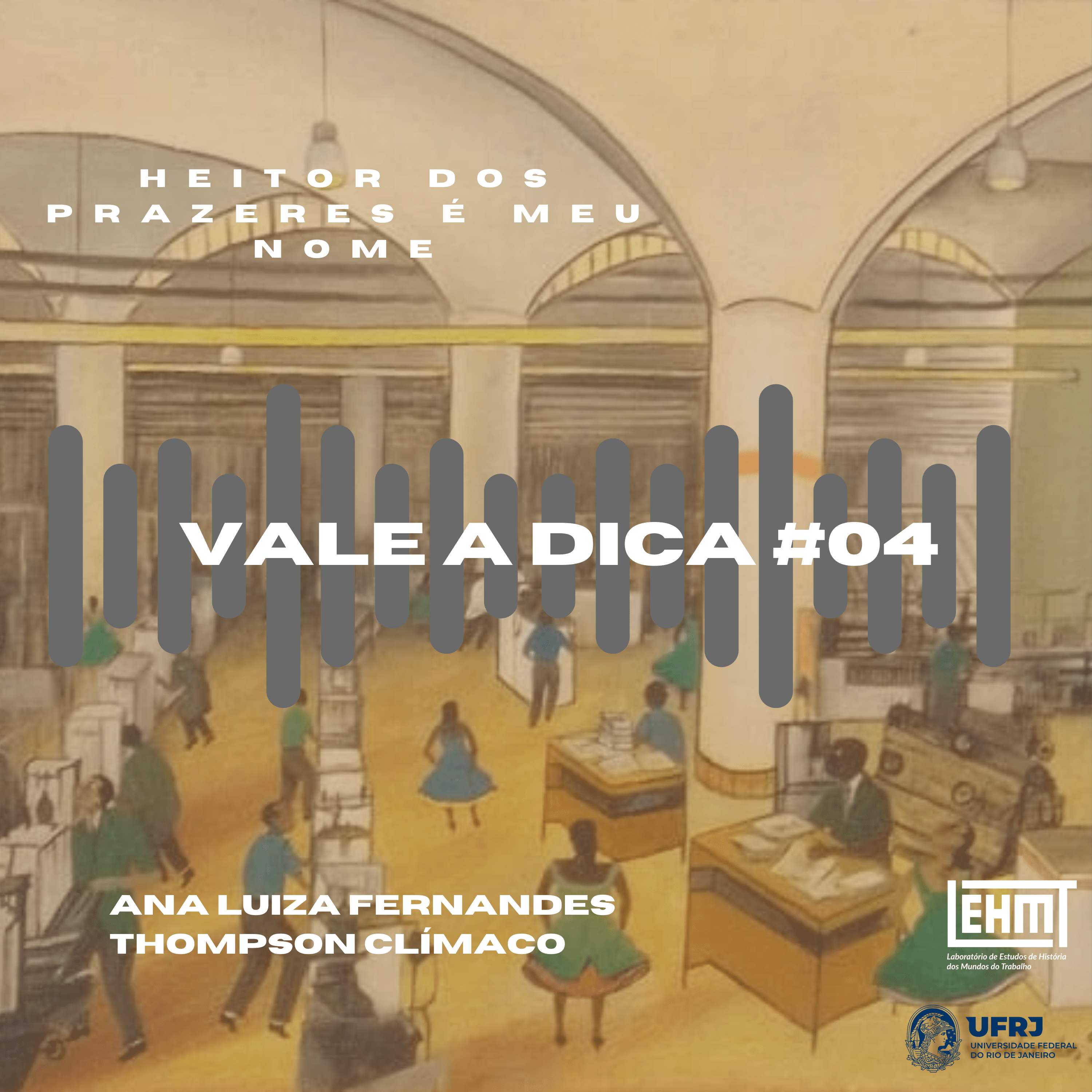 Vale a Dica #04: Heitor dos Prazeres é meu nome, de Pablo León de la Barra, Raquel Barreto e Haroldo Costa