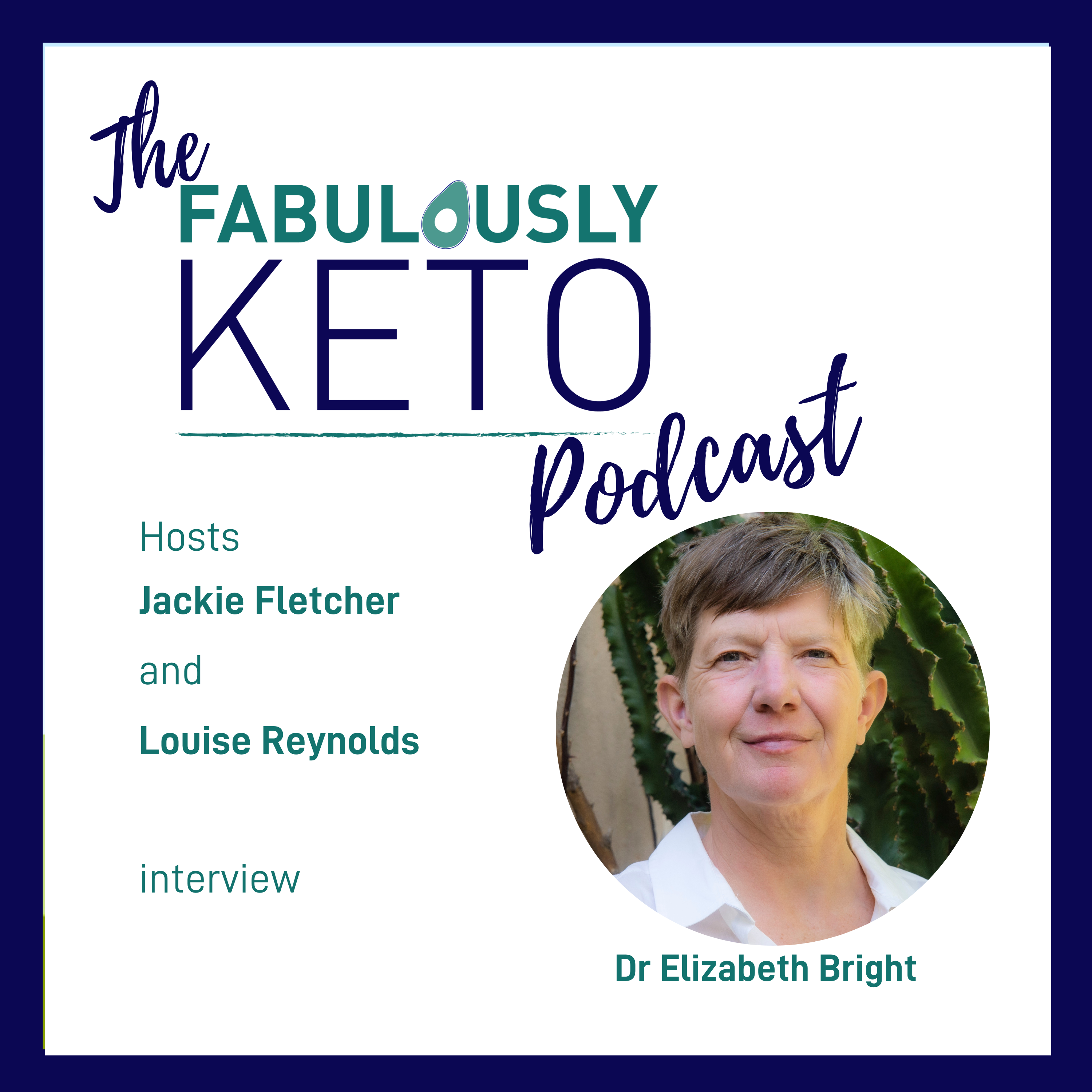 155: Elizabeth Bright - Menopause: Good Fat Is Good For Women