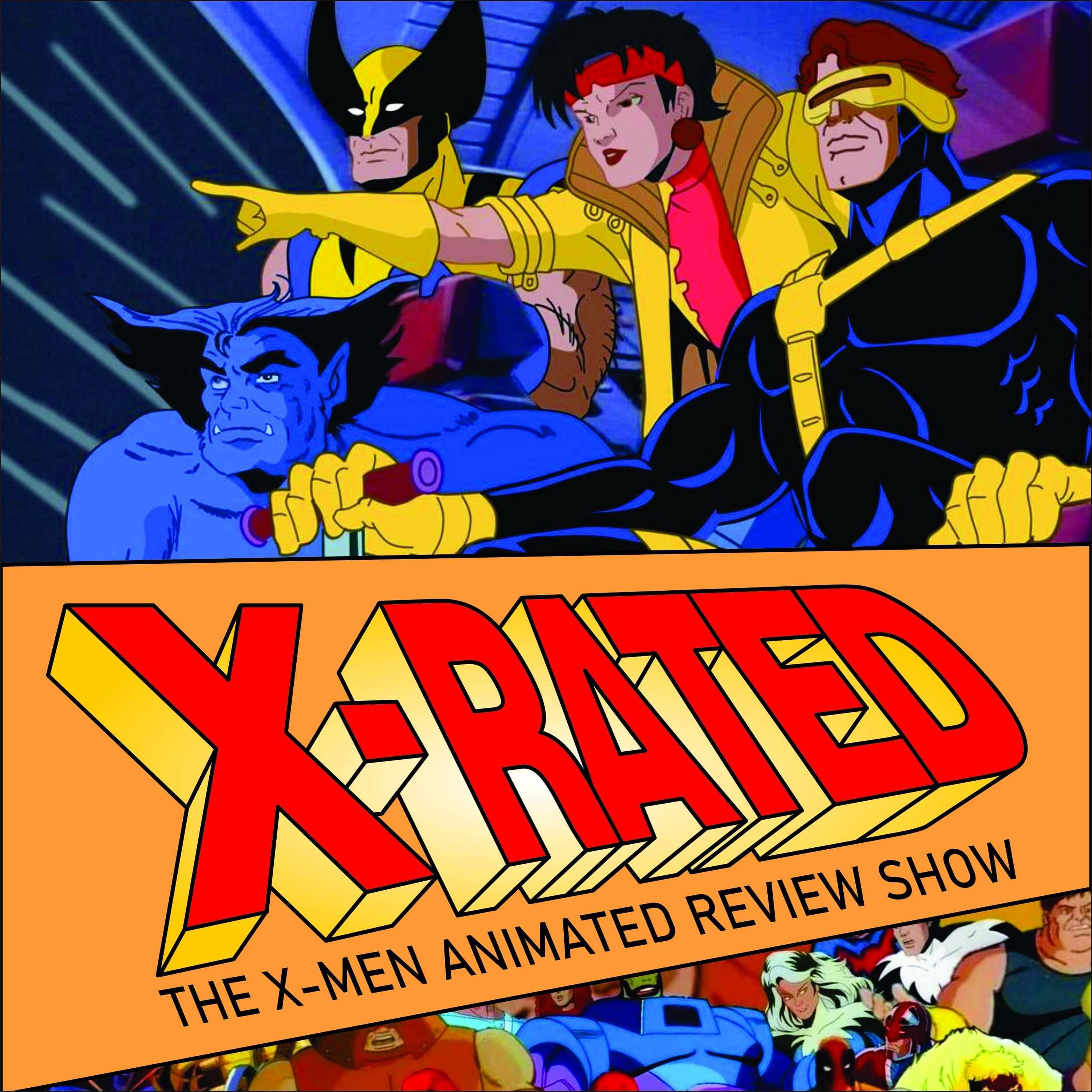 X-Rated: The X-Men Animated Review Show 