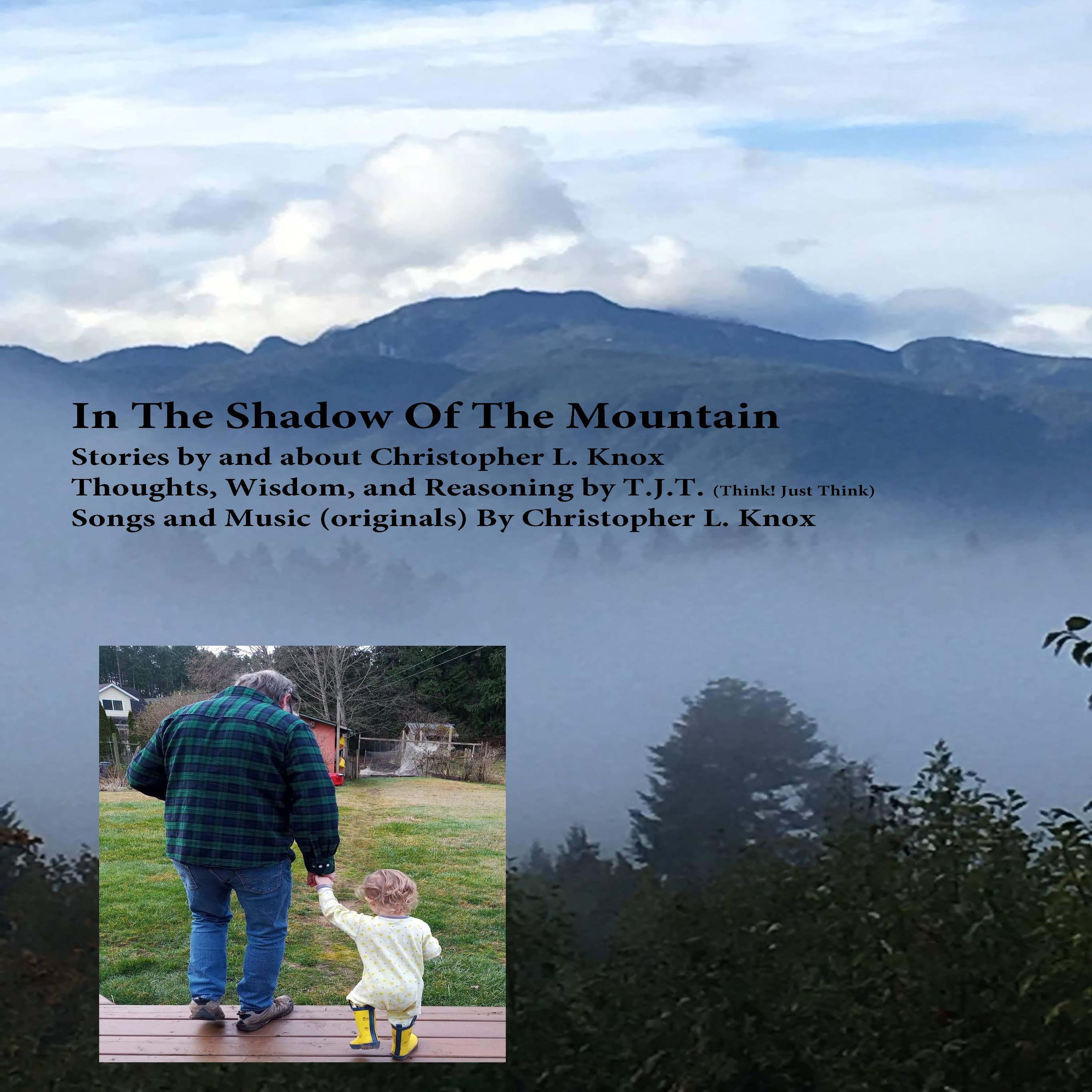 Episode2 In The Shadow of The Mountain; Christopher L.Knox stories