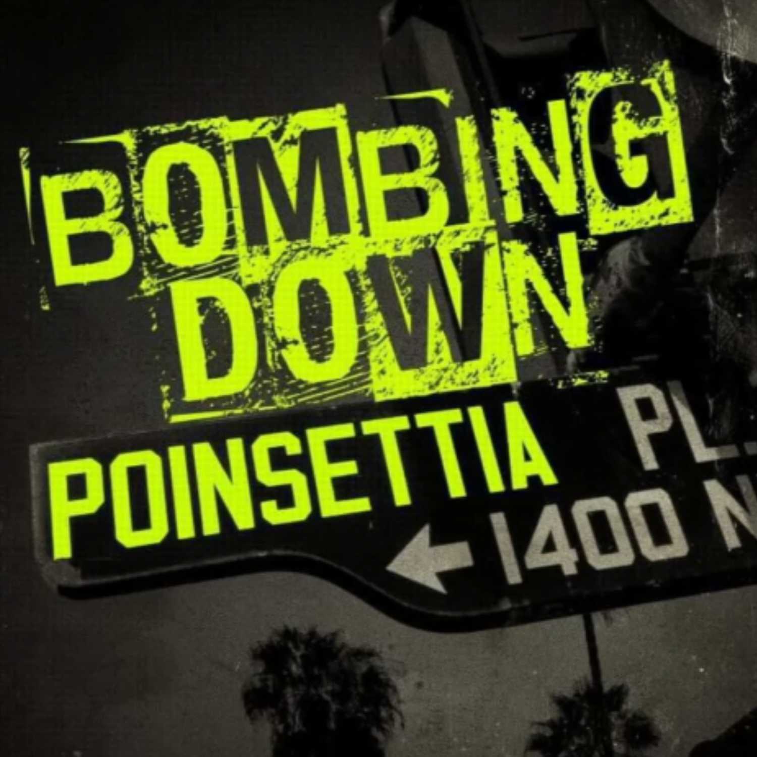 'Bombing Down Poinsettia' Chapter 16 "Stay It To My Face"