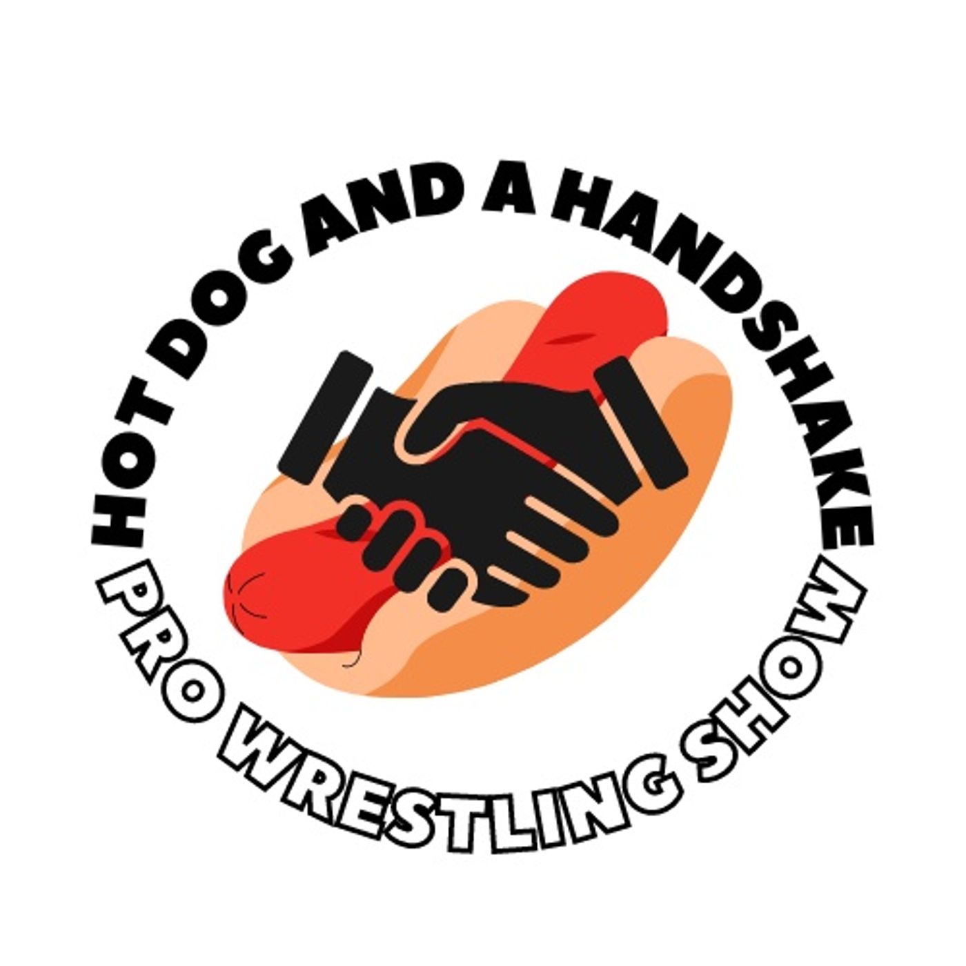 Hot Dog and Handshake Pro Wrestling Show 