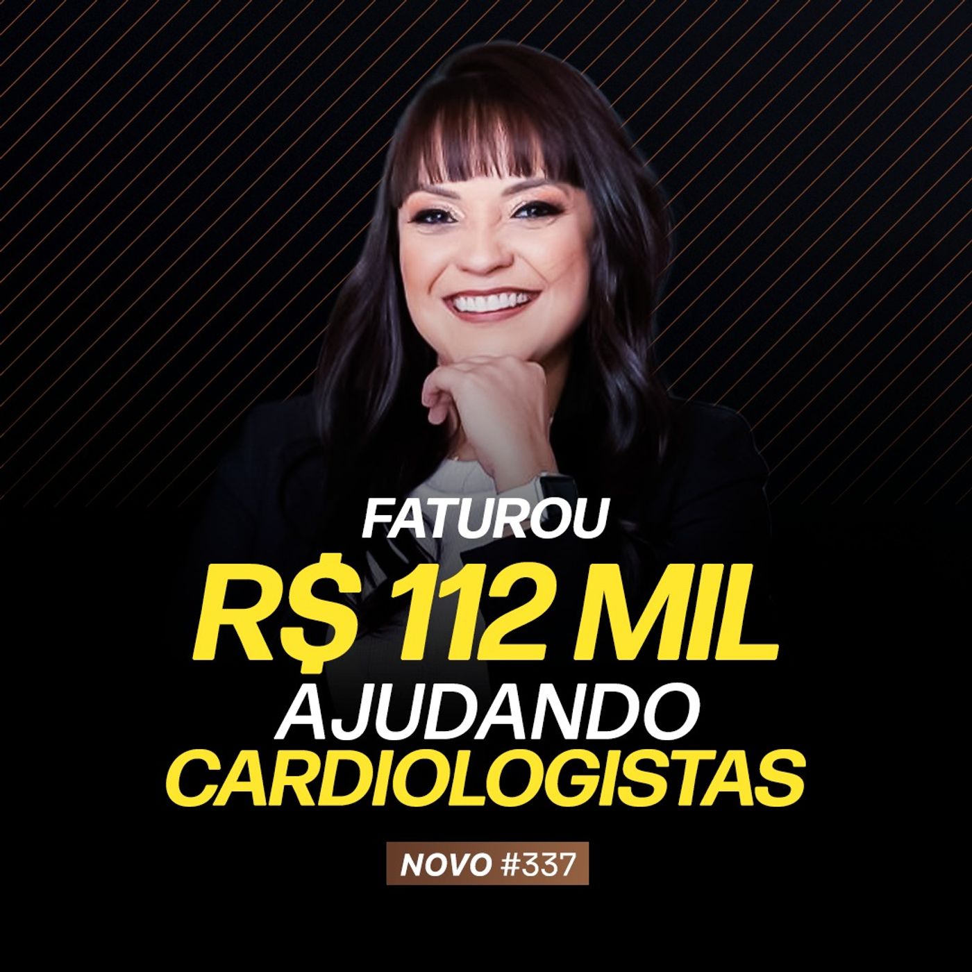 Faturou R$ 112 mil ajudando Cardiologistas | PODCAST FAIXA-MARROM C/ THAMIRES #337