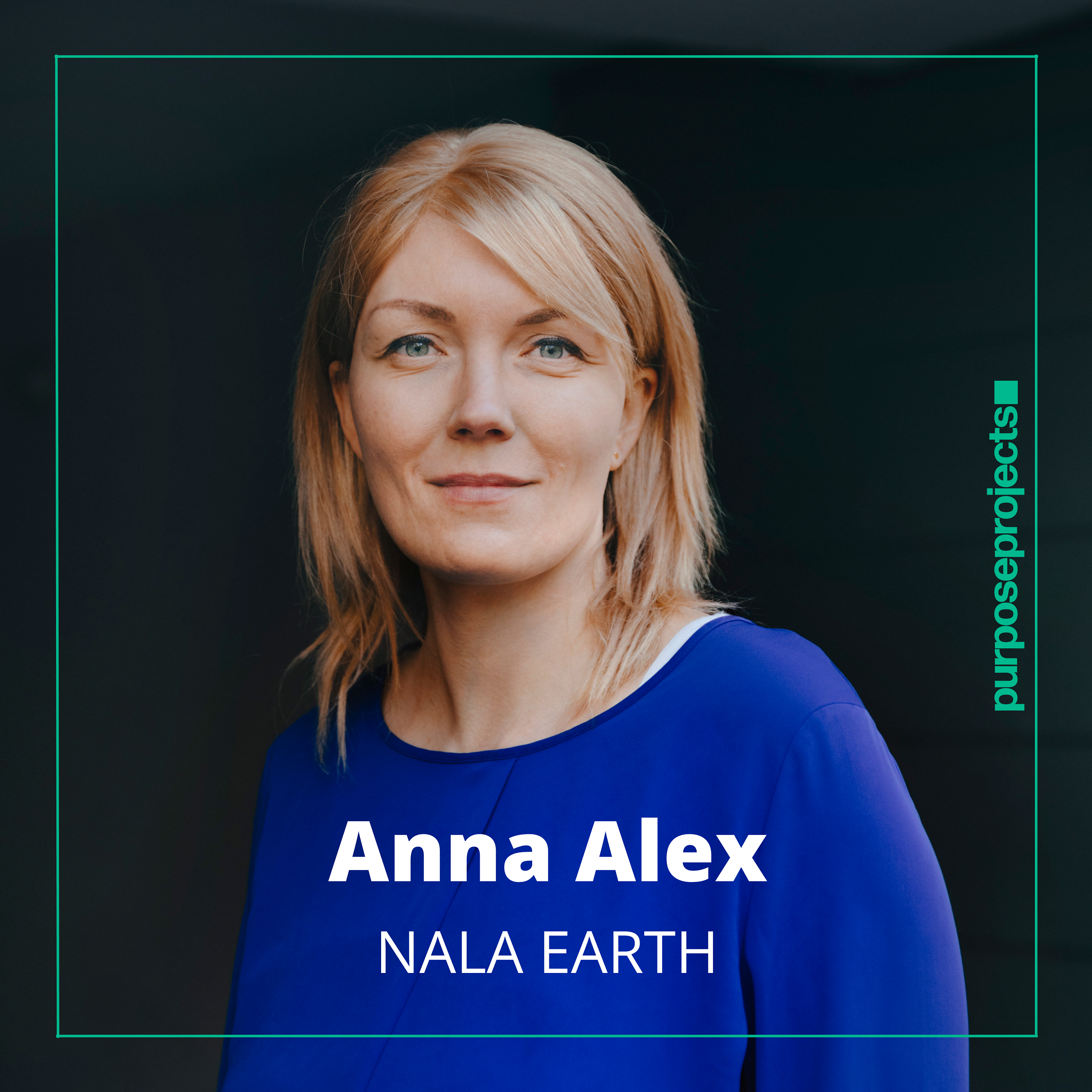 #49: Anna Alex von Nala Earth | Wie gefährdet ist unsere Biodiversität?