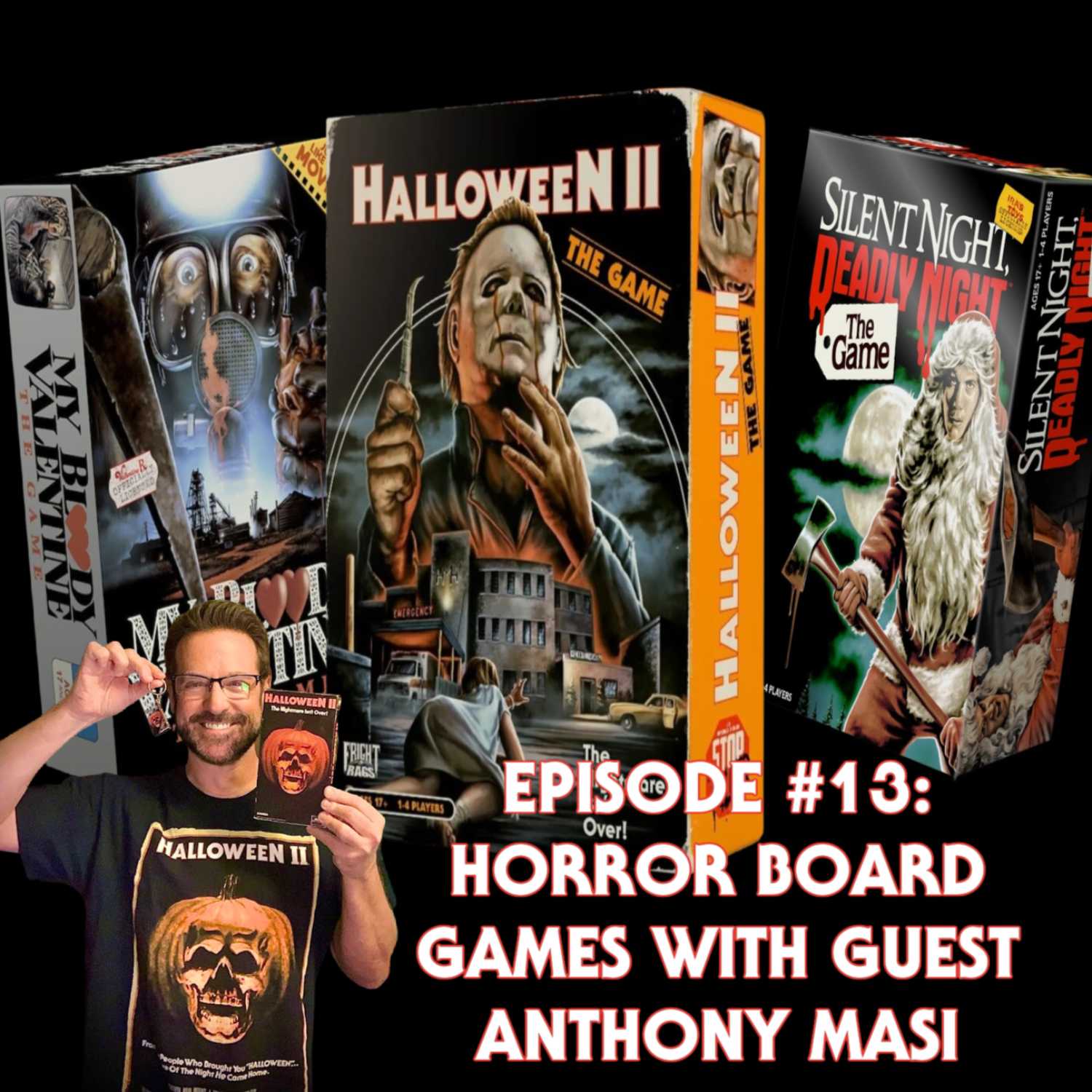 Episode #13- Horror Board Games with guest Anthony Masi