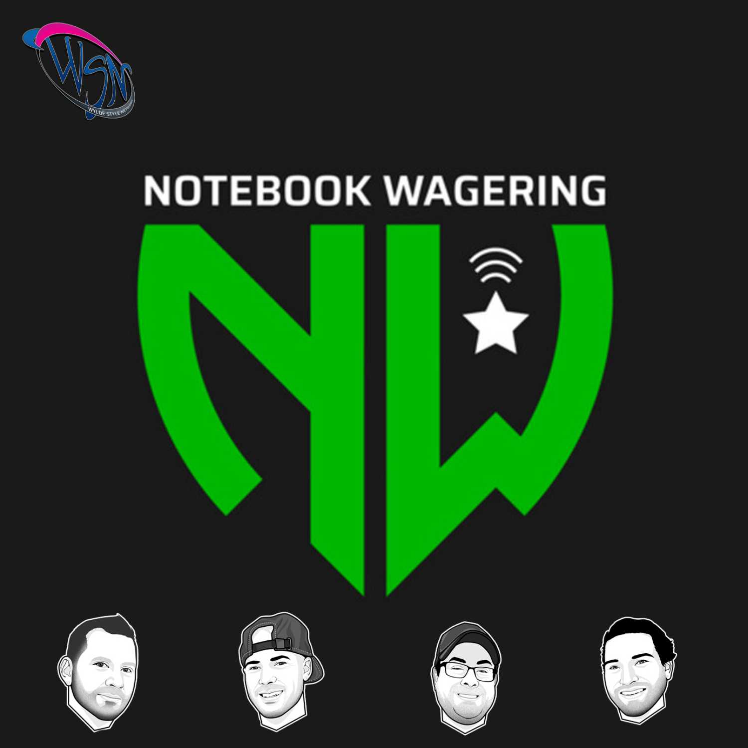 Just the Two of Us | Notebook Wagering | Wylde Style Network...Fueled by Monster Energ