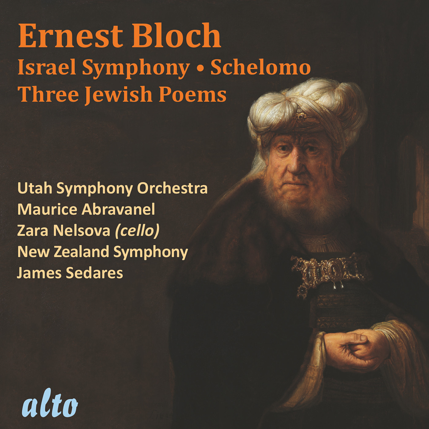 19290 Ernest Bloch: Israel Symphony, Schelomo, Three Jewish Poems