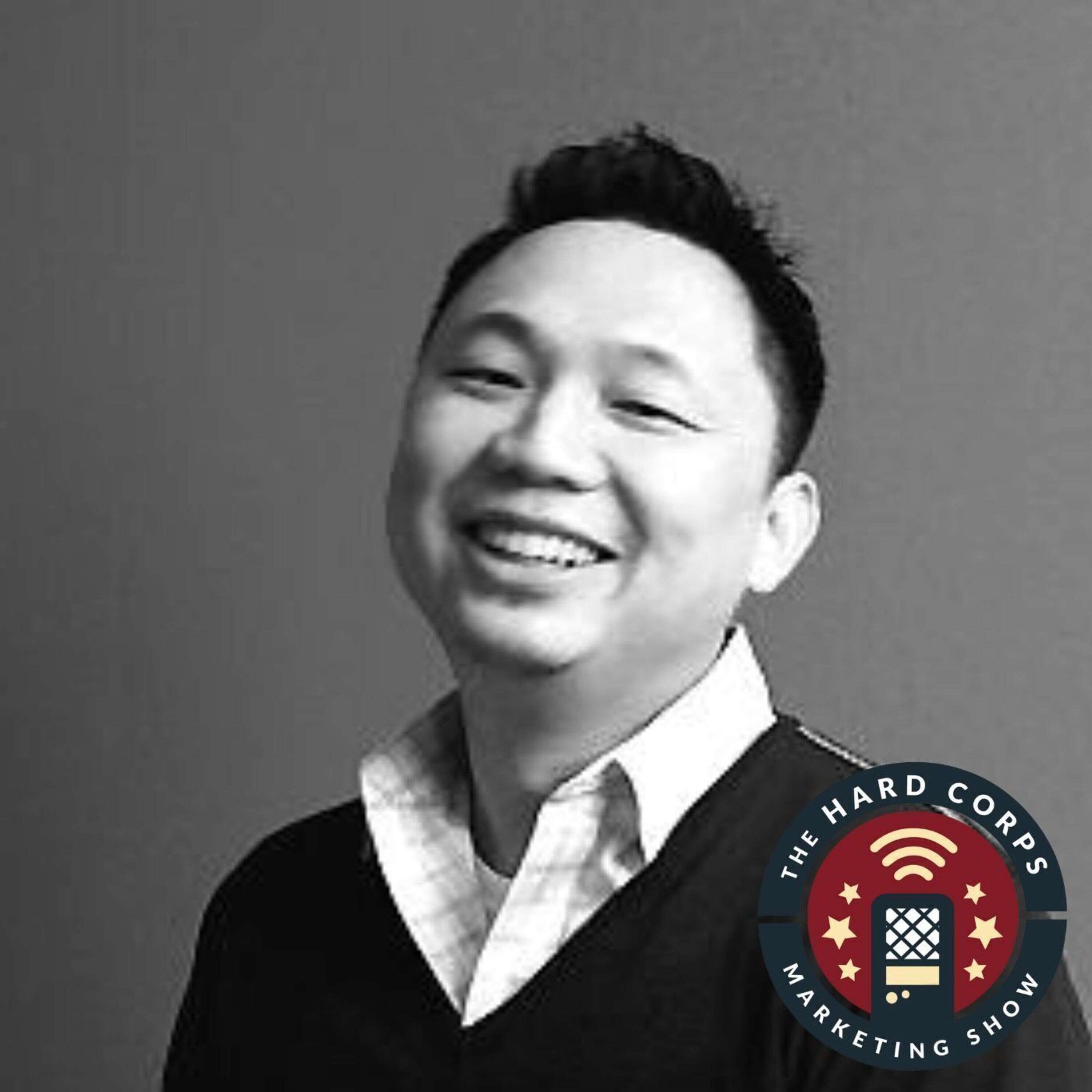 Unlocking Buyer Insights - Tony Yang - Hard Corps Marketing Show - Episode # 344