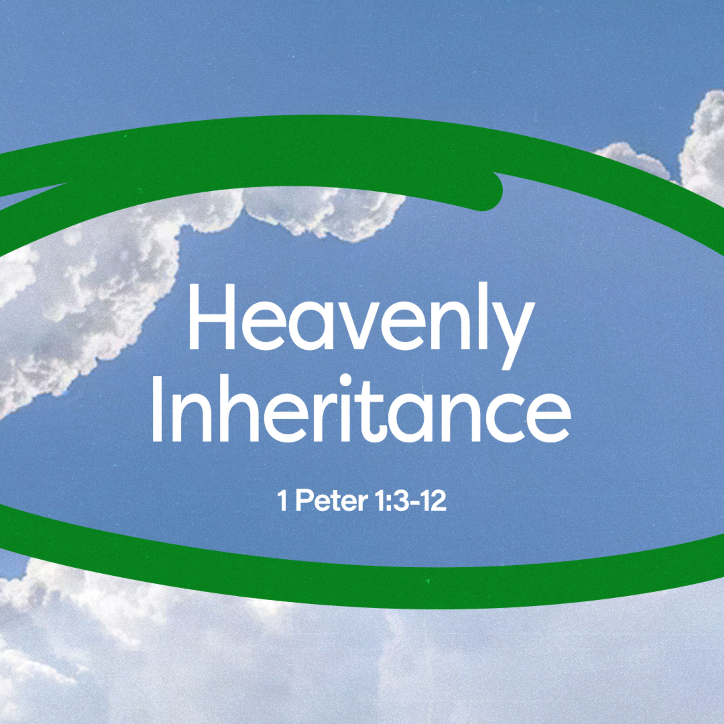 1 Peter: Heavenly Inheritance || Ps. Scott Wrigley