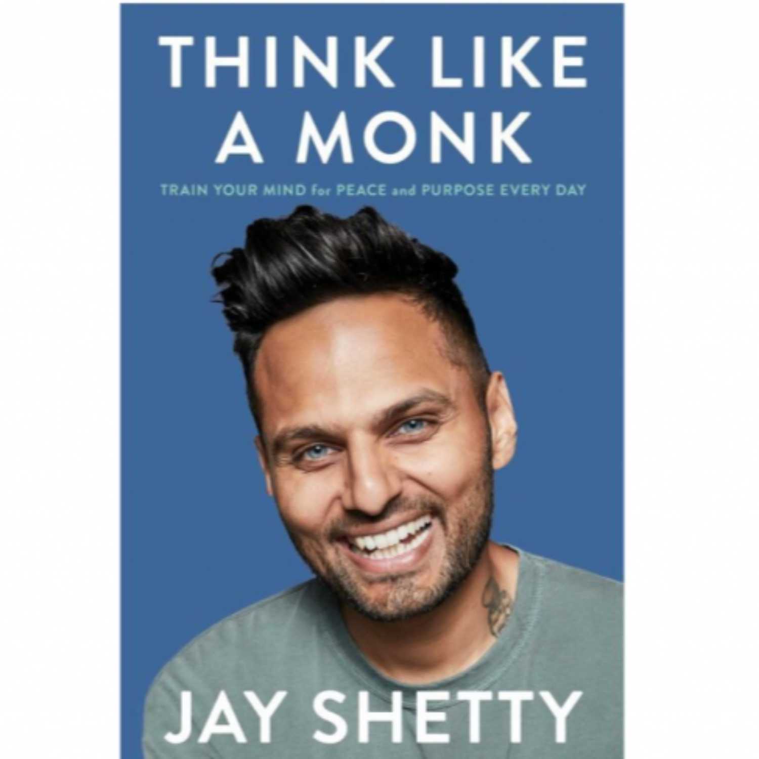 Think Like a Monk: Train Your Mind for Peace and Purpose Every Day