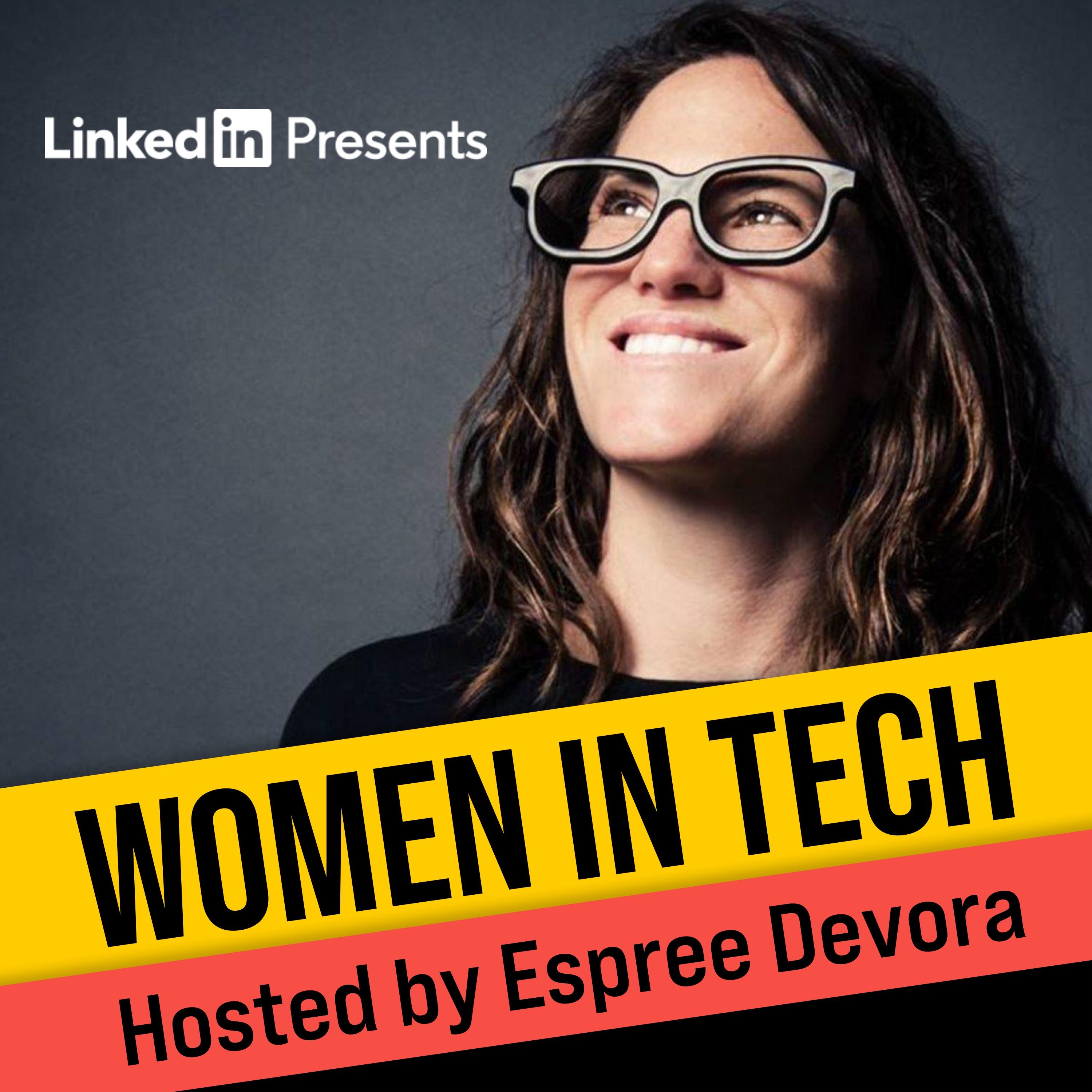 Women in Tech Podcast, hosted by Espree Devora 