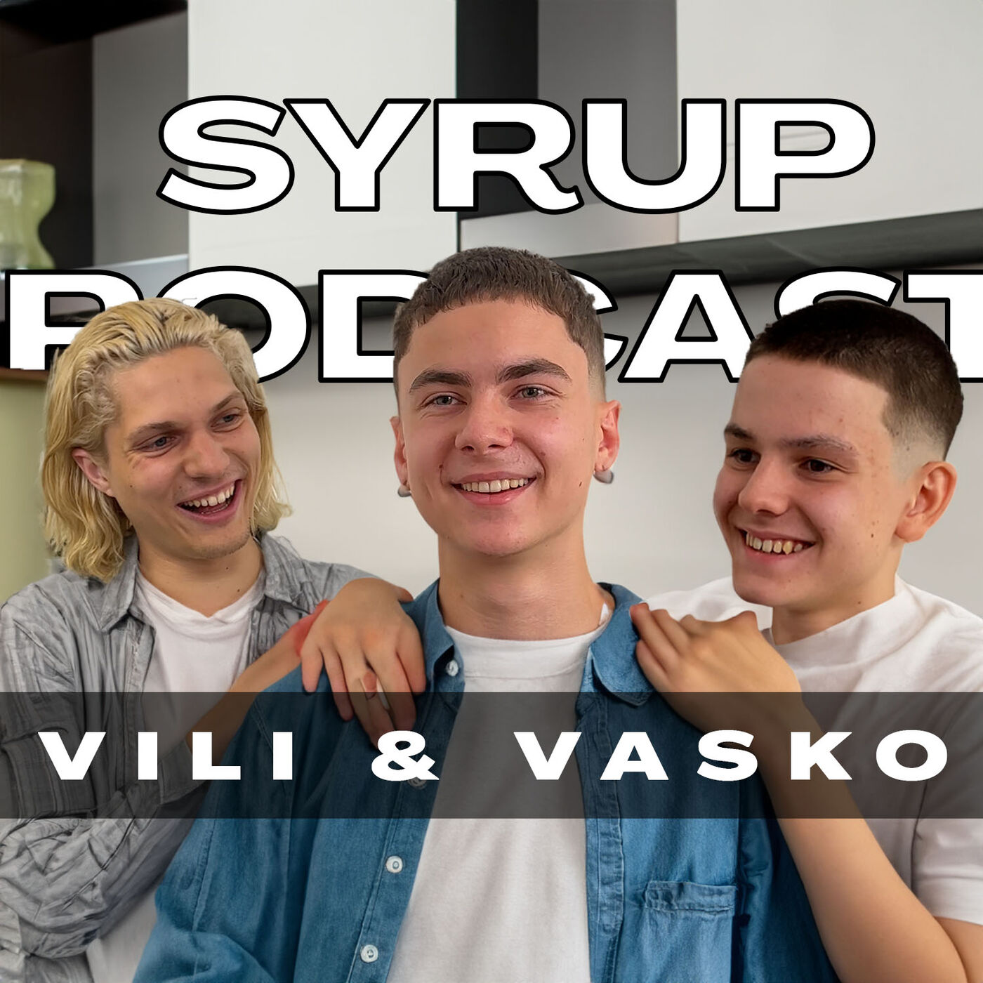 ⁣#9 SYRUP PODCAST mit VILI & VASCO