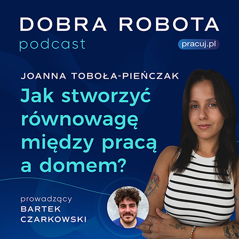 ⁣Jak osiągnąć dobrostan w pracy i poza nią? Rozmowa z Joanną Tobołą-Pieńczak