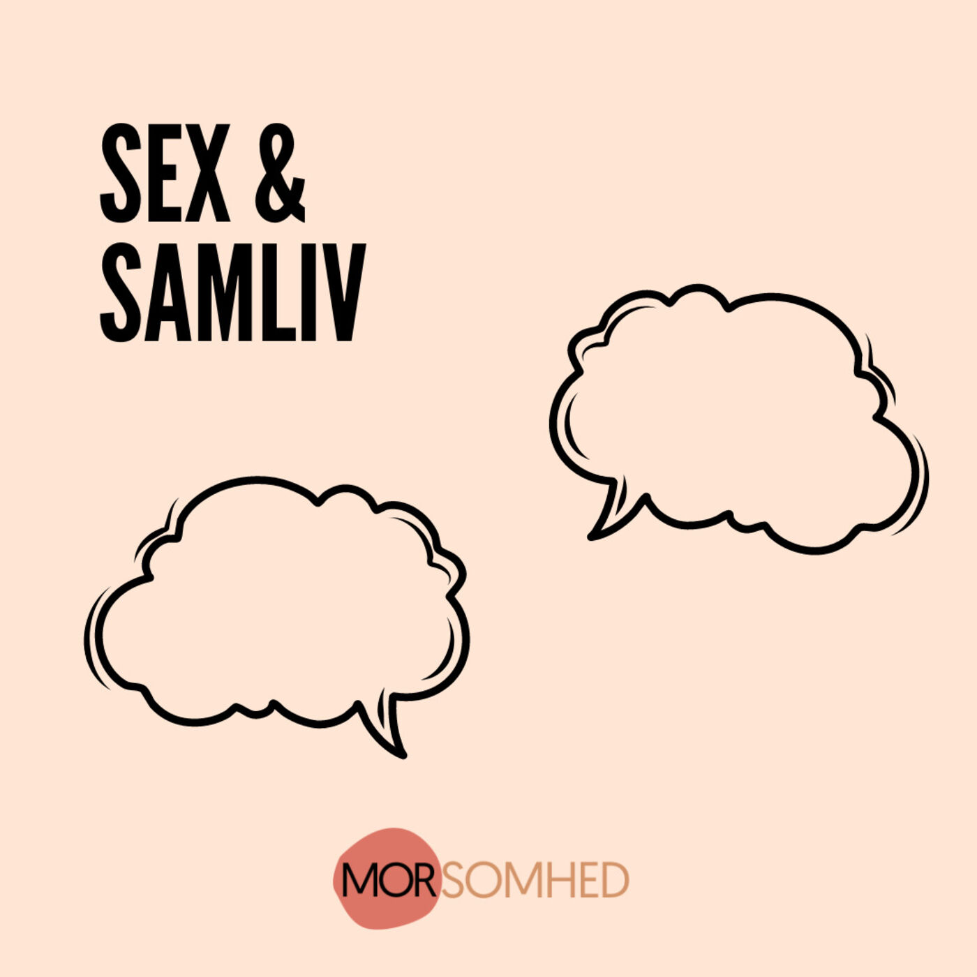 Sex & samliv: "Let's Talk About Sex" med Marias mand #1