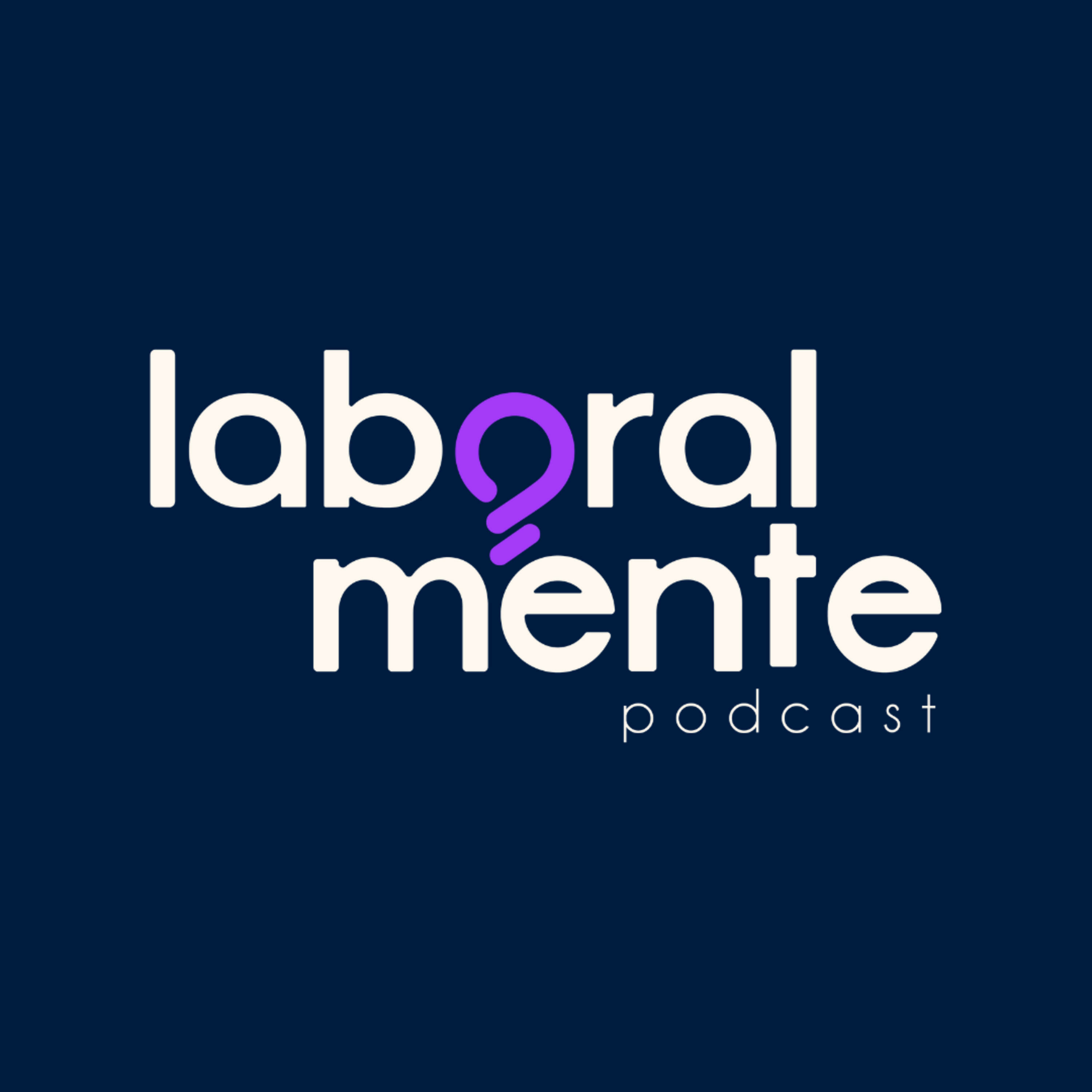 Laboralmente Podcast 