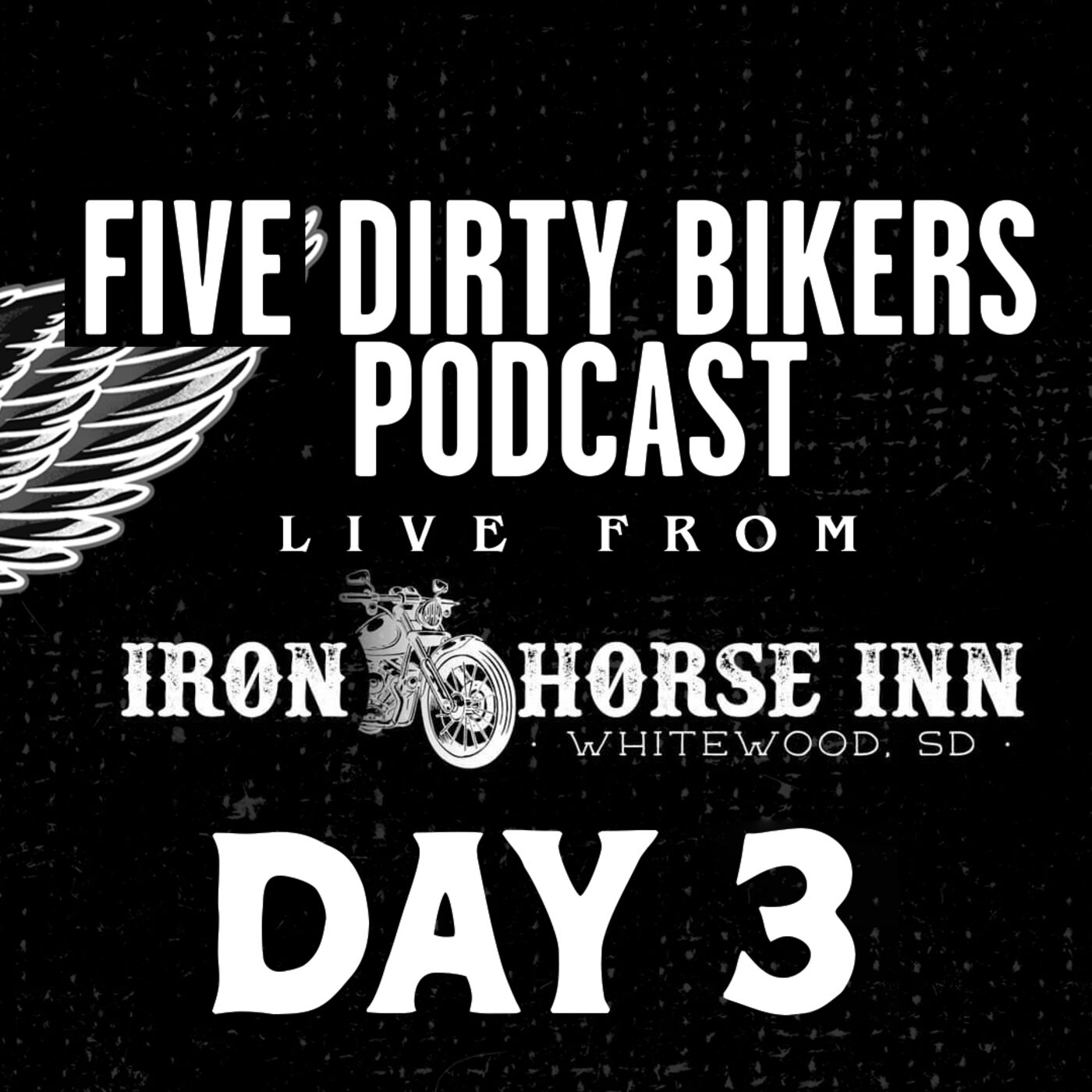 S5 | EP28 - Day 3 Live from the Iron Horse Inn!