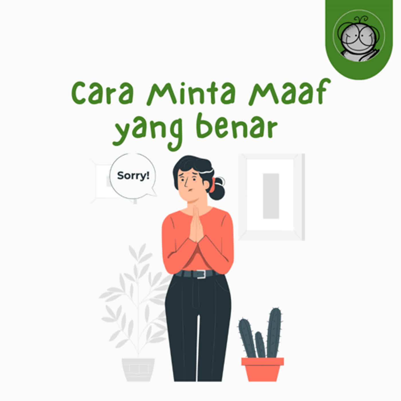 Mengapa Minta Maaf Sulit? | Tips Minta Maaf yang Benar