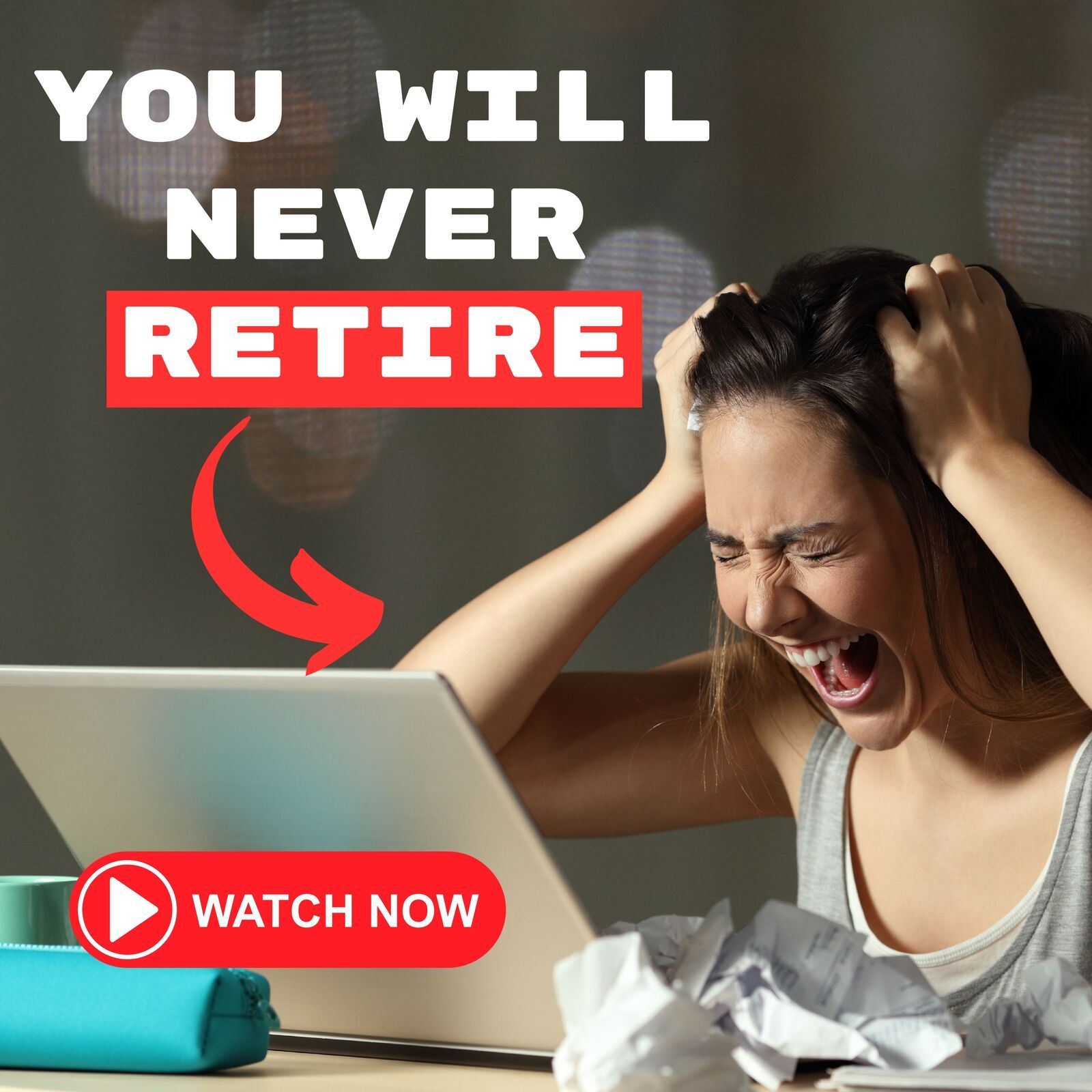 You Will Never Retire - Millennials Will Work Until They Die!