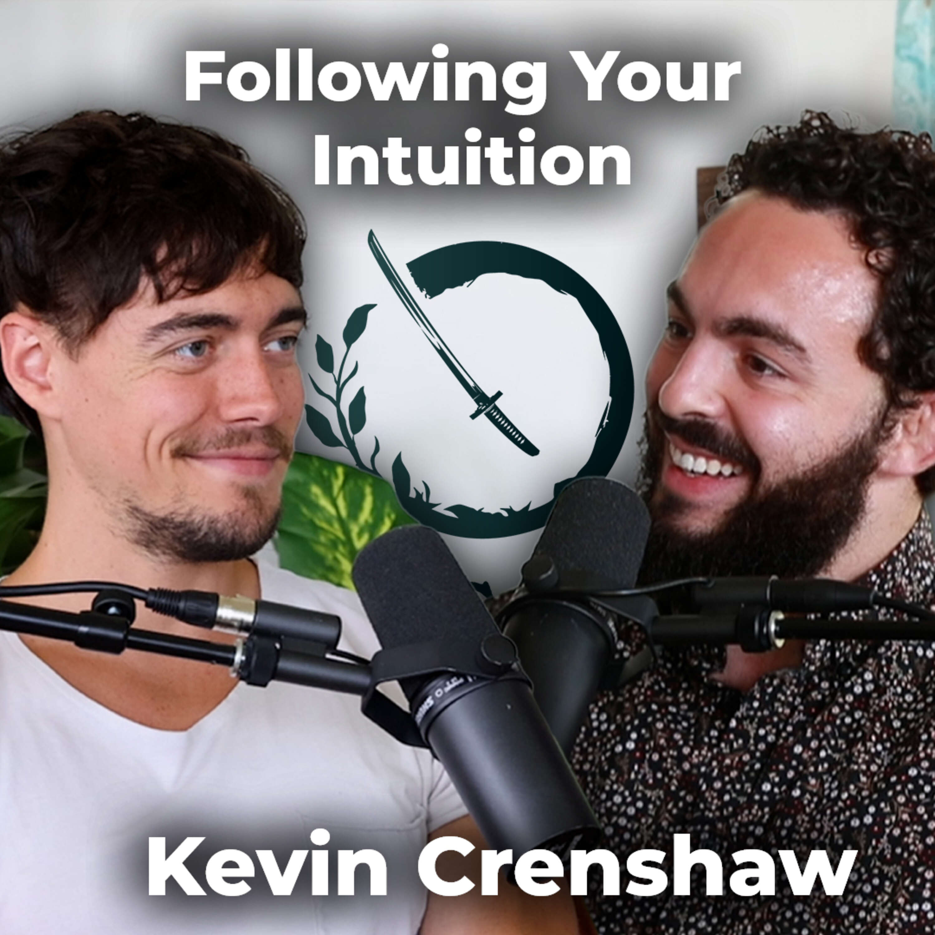 Kevin Crenshaw | How To Follow Your Intuition and Live Your Truth