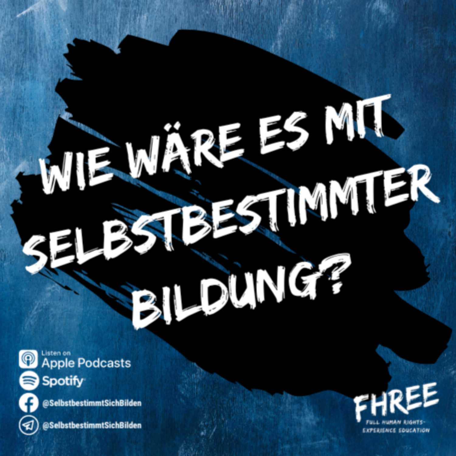 Wie wäre es mit Selbstbestimmter Bildung? 