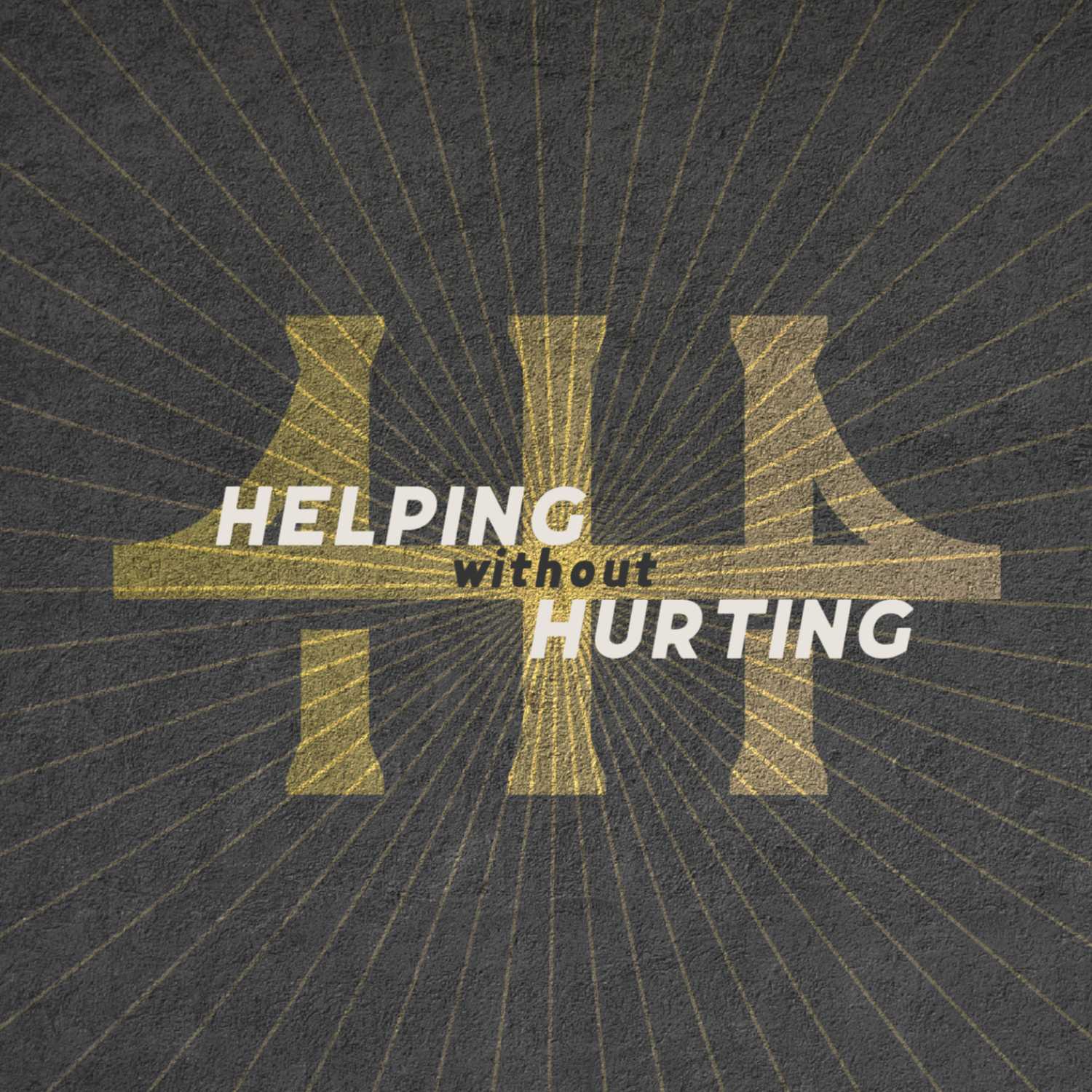 Helping without Hurting | Family Matters