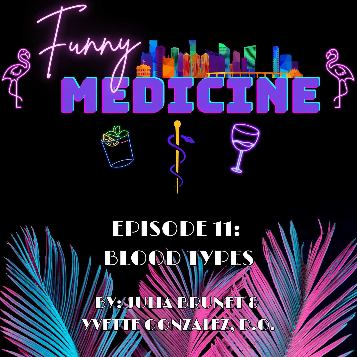 Funny Medicine Episode 11: Blood Types