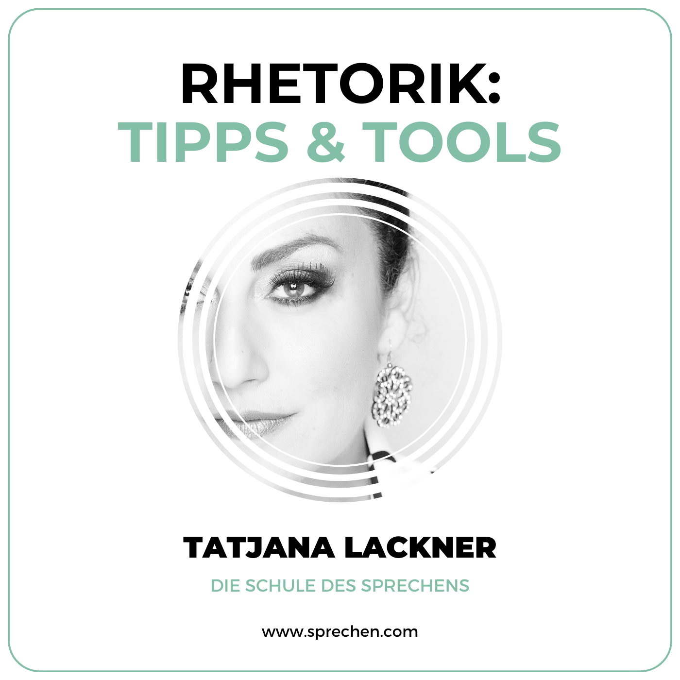 Rhetorik: Tipps & Tools mit Tatjana Lackner 