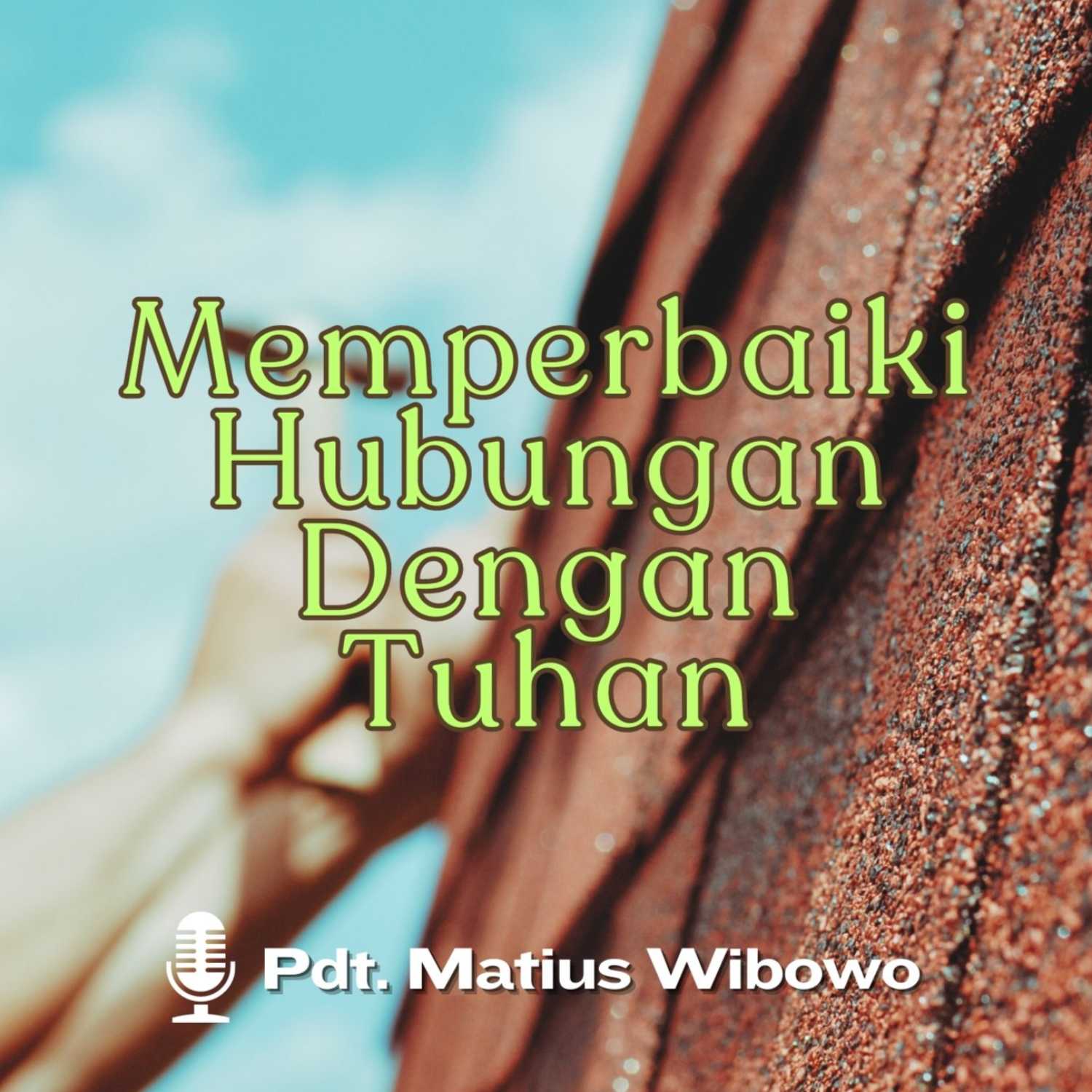 ⁣Memperbaiki Hubungan Dengan Tuhan