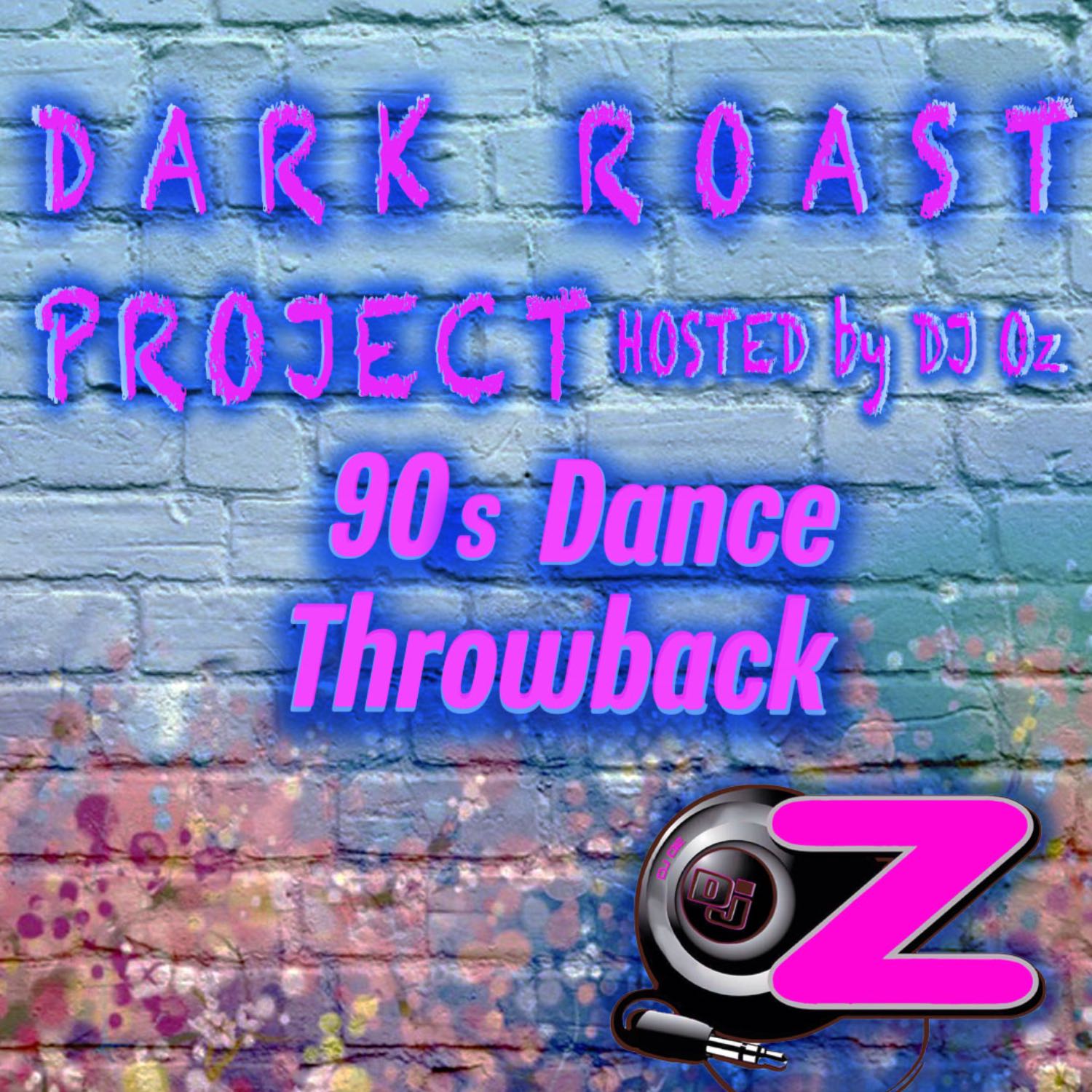 E106 DARK ROAST PROJECT - DJ OZ