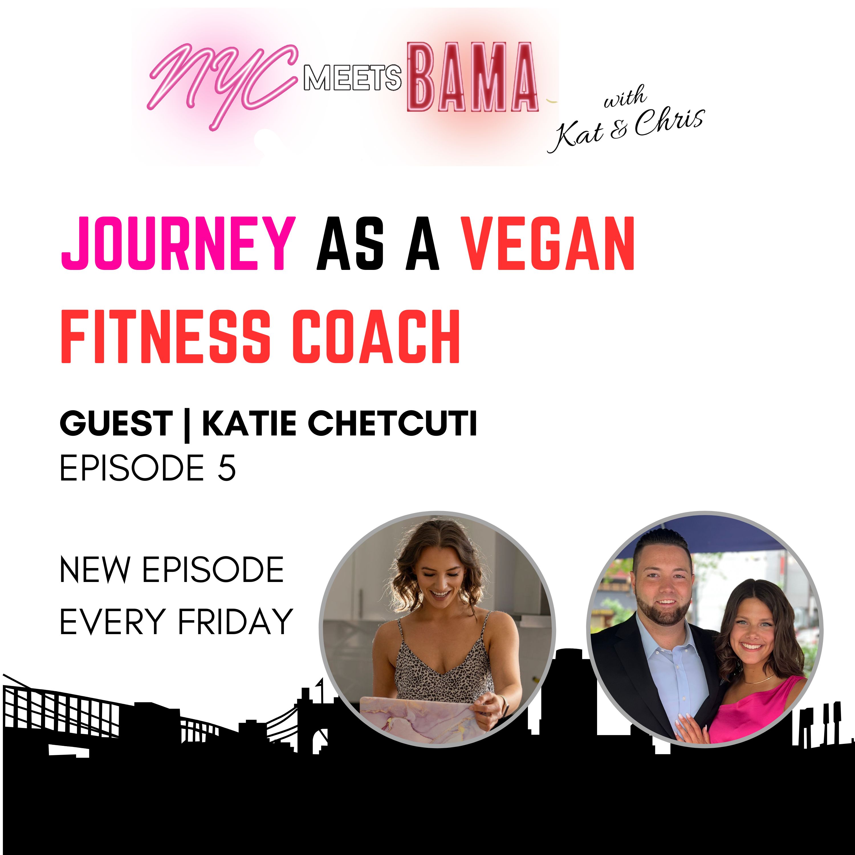 005 - Journey as a Vegan Fitness Coach with Katie Chetcuti