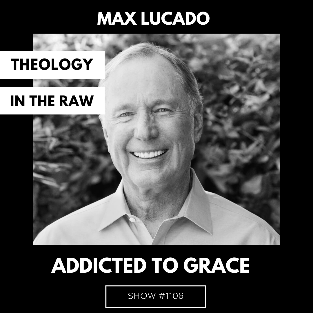 Addicted to Grace: Max Lucado