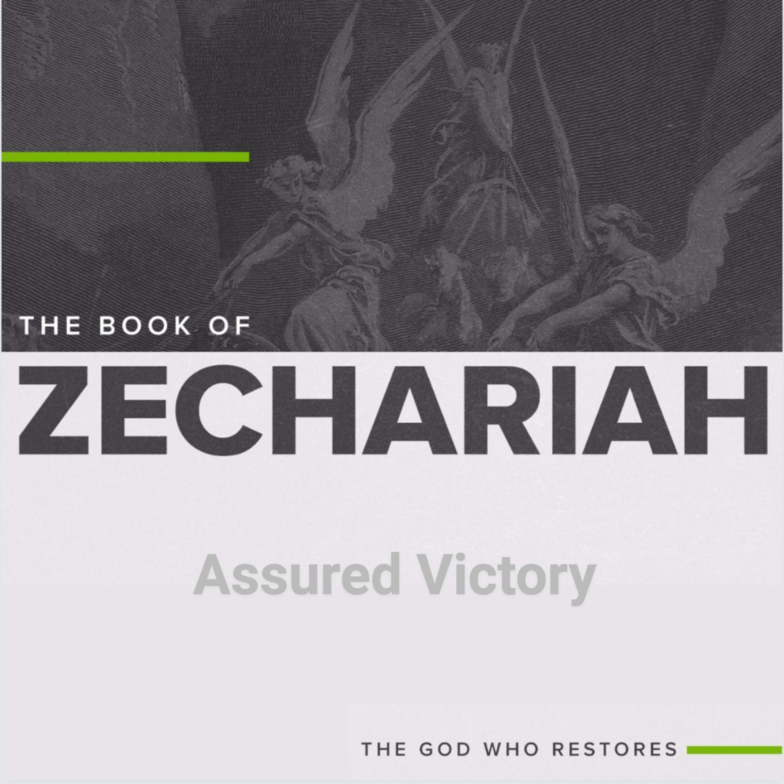 Zechariah: Assured Victory