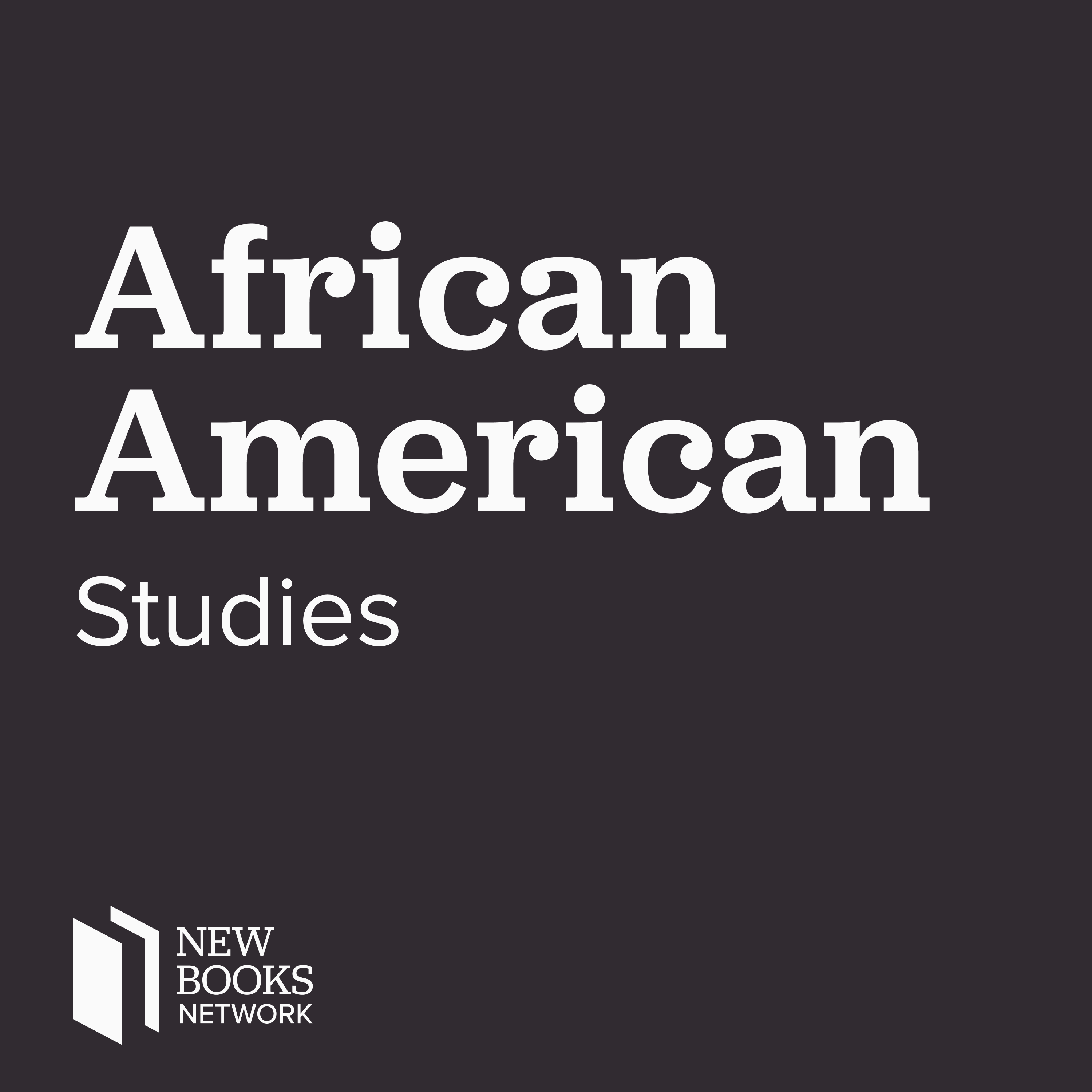 New Books in African American Studies 