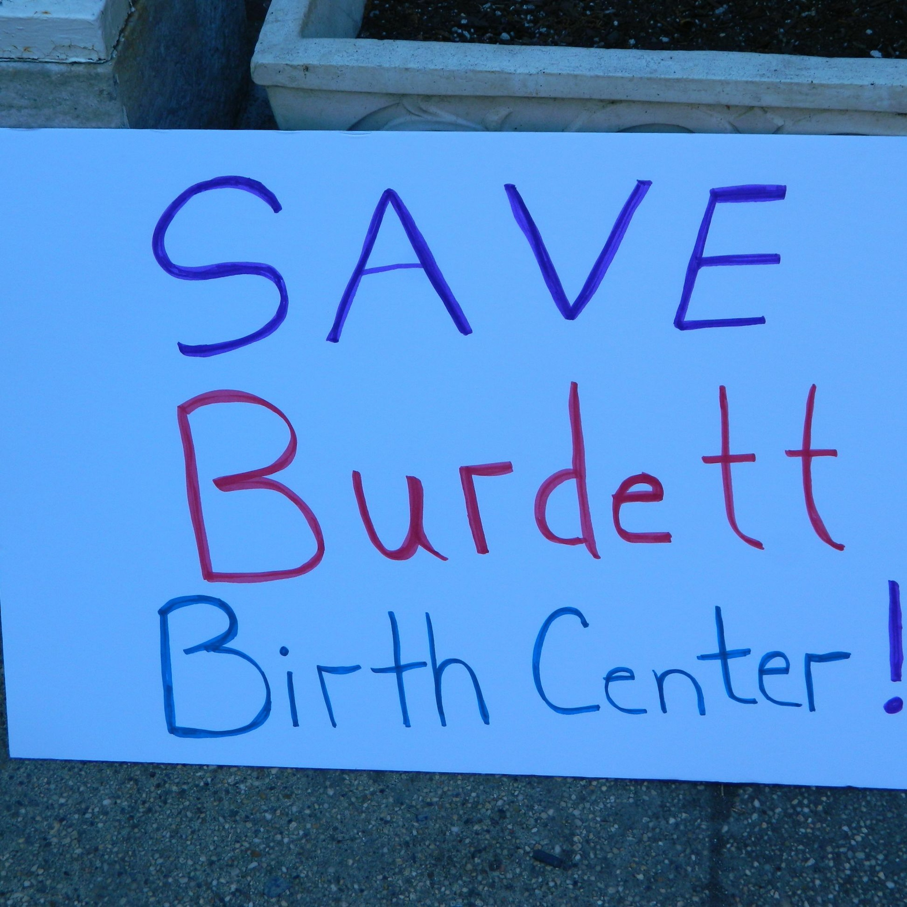 The Struggle Continues (Stop the Burdett Birthing Center Closure)